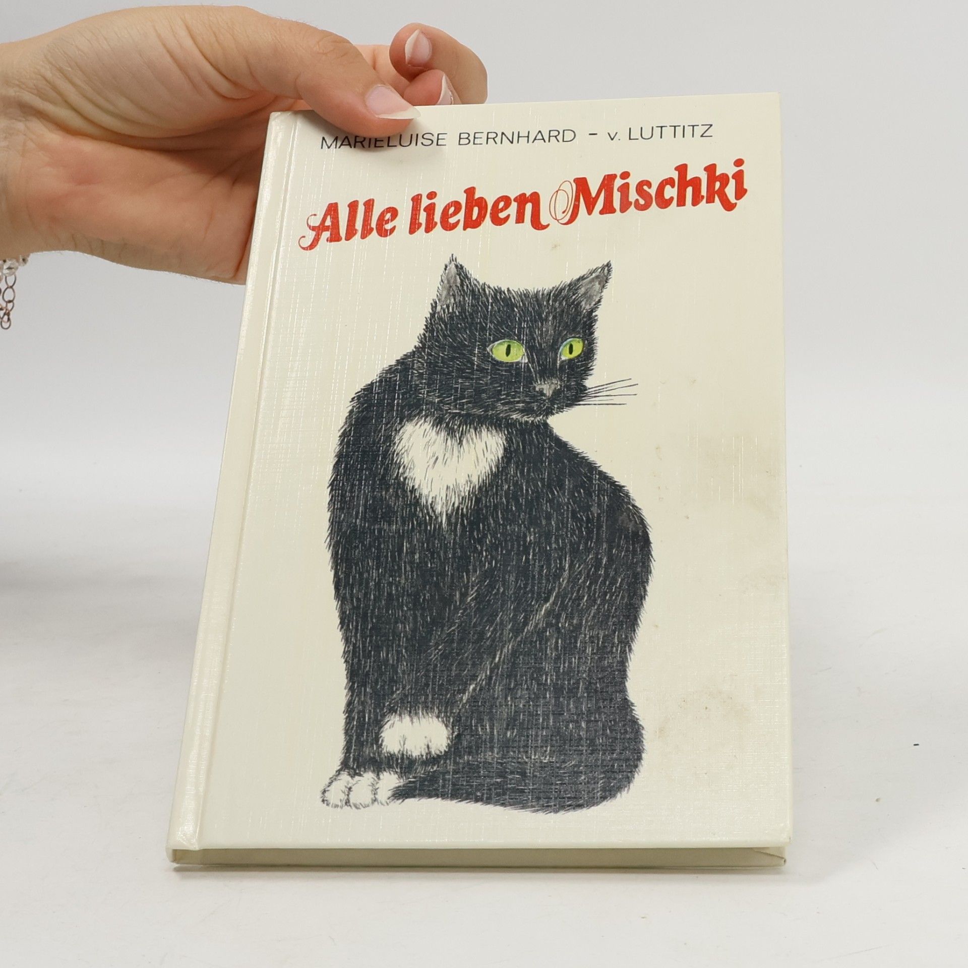 Marieluise Bernhard-von Luttitz Alle lieben Mischki