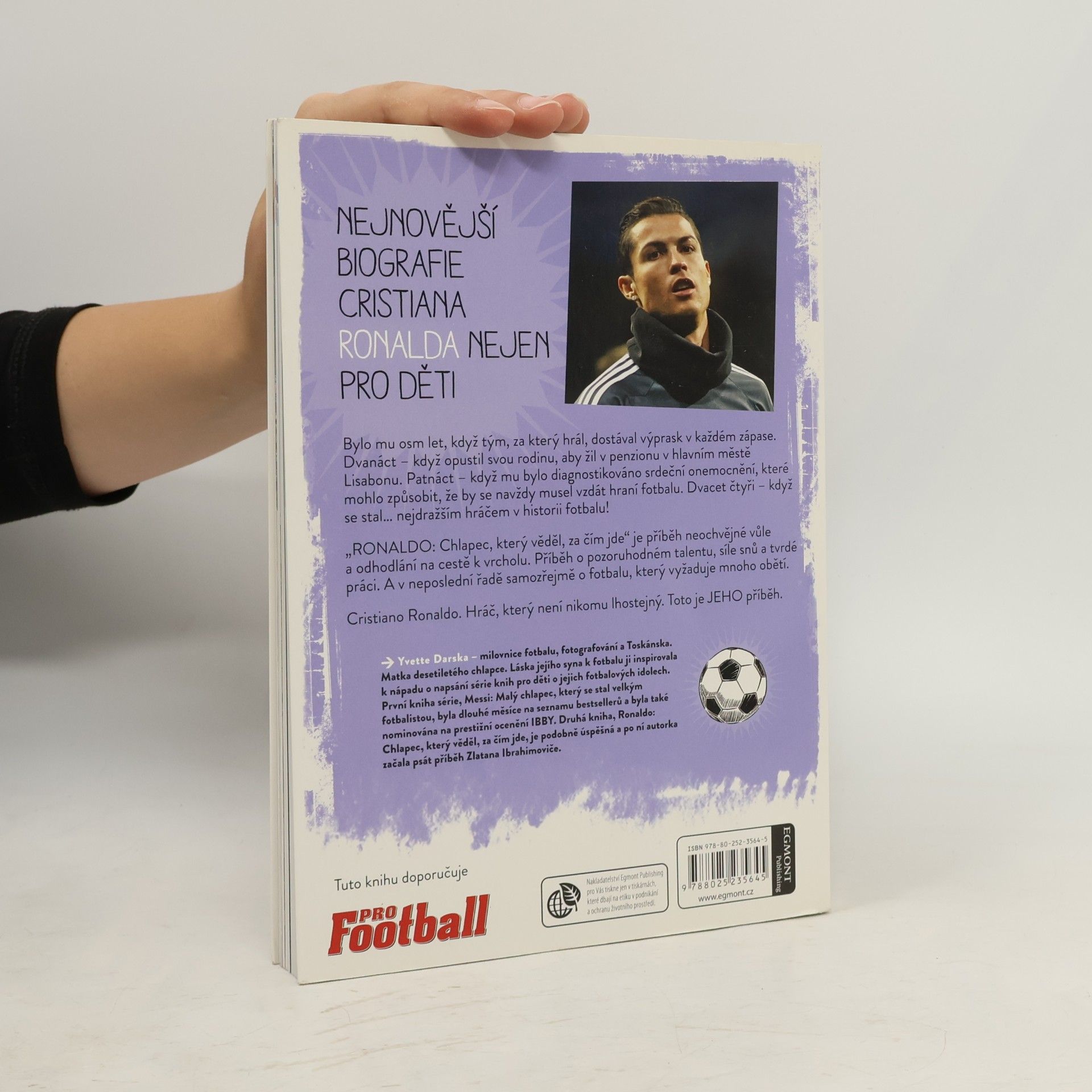Yvette Żółtowska Darska Ronaldo: chlapec, který věděl, za čím jde