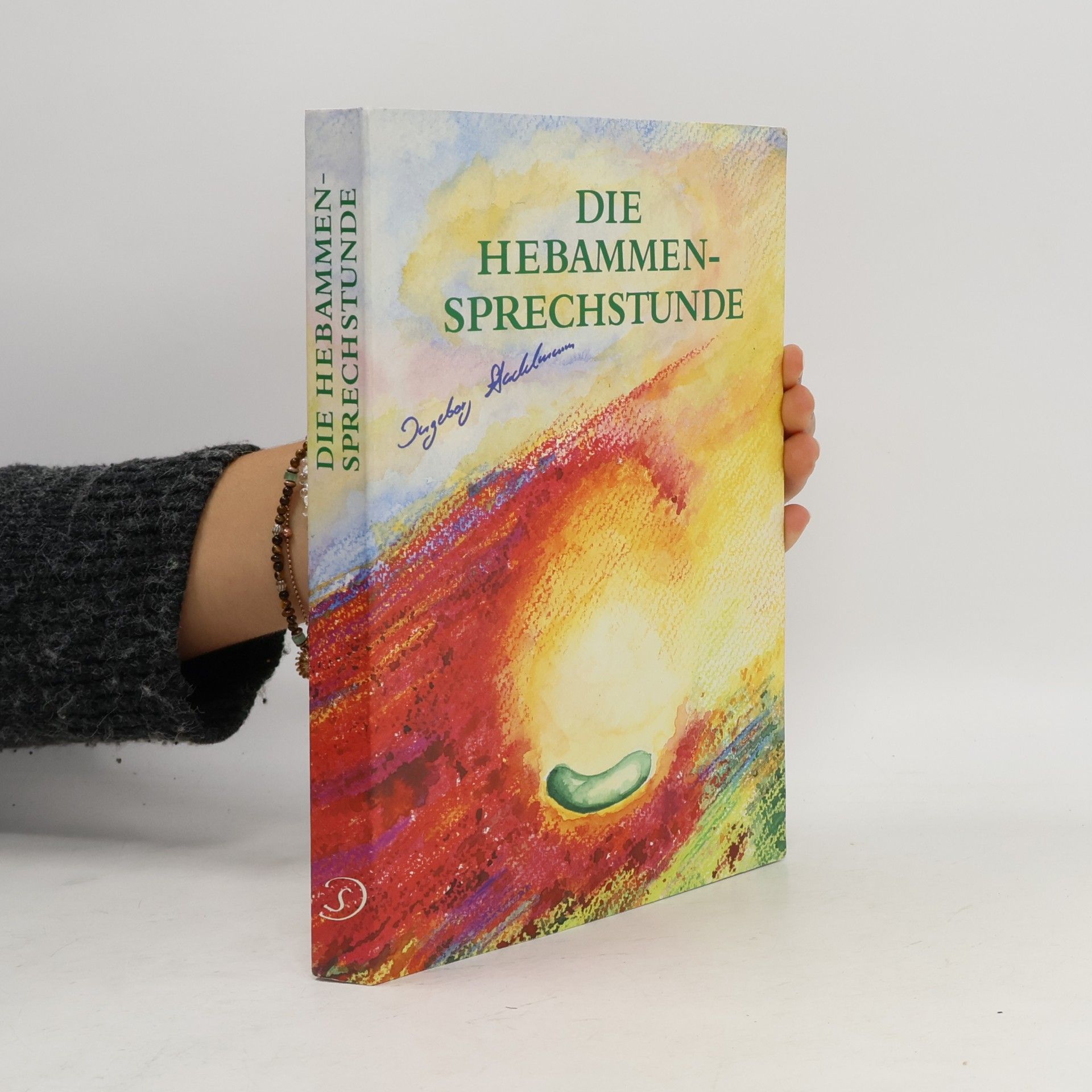 Ingeborg Stadelmann Die Hebammen-Sprechstunde