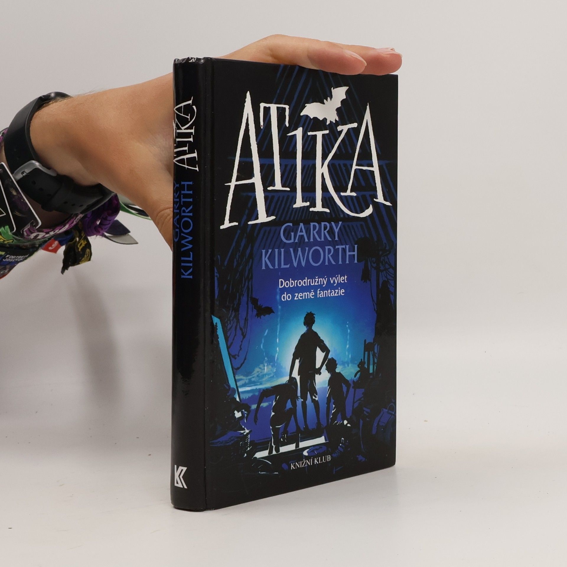 Garry Kilworth Atika: Dobrodružný výlet do země fantazie
