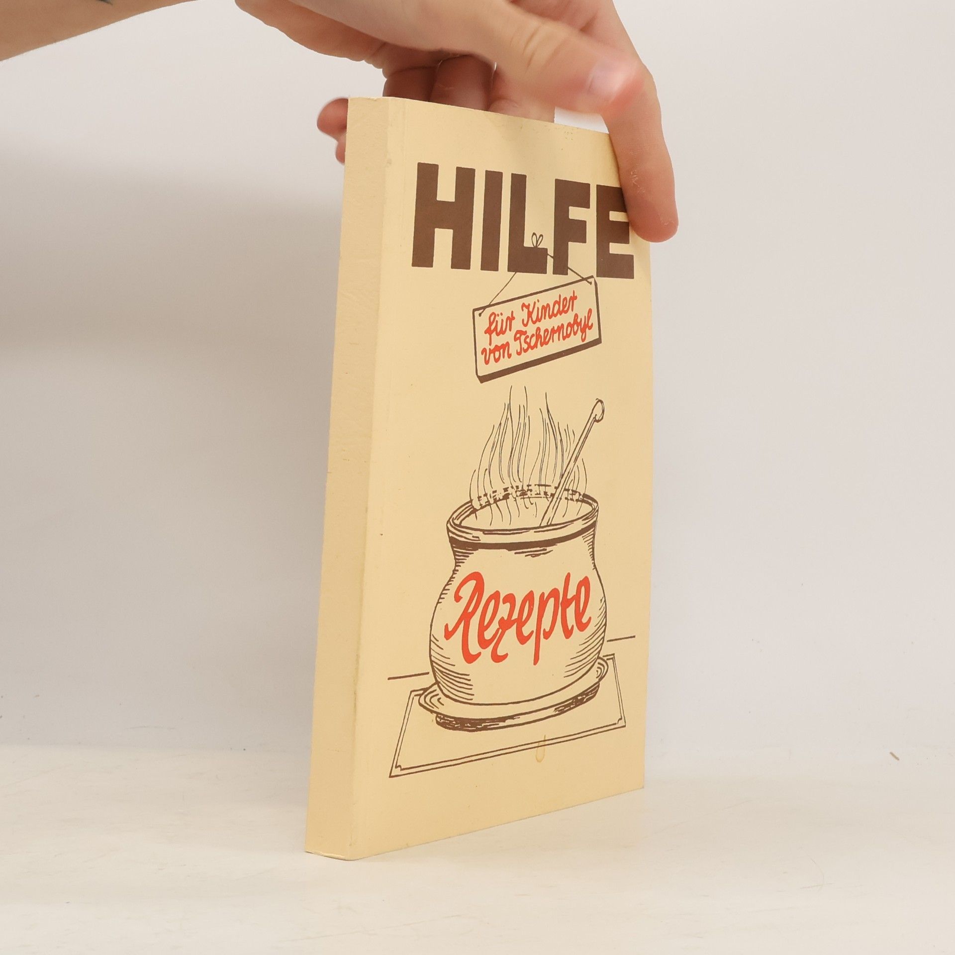 Kolektiv autorů Hilfe für Kinder von Tschernobyl. Rezepte