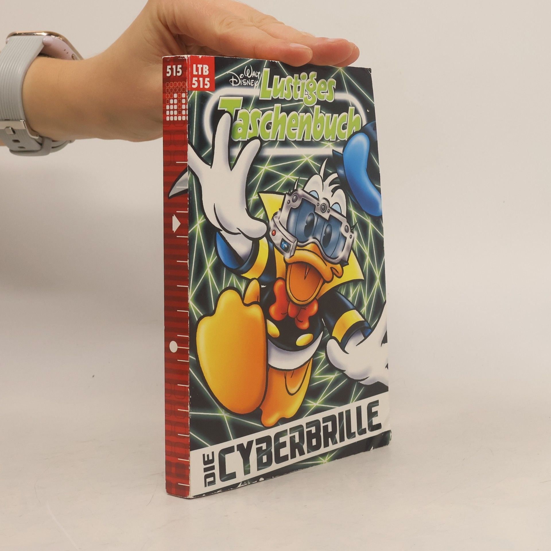 Walt Disney Lustiges Taschenbuch 515. Die Cyberbrille