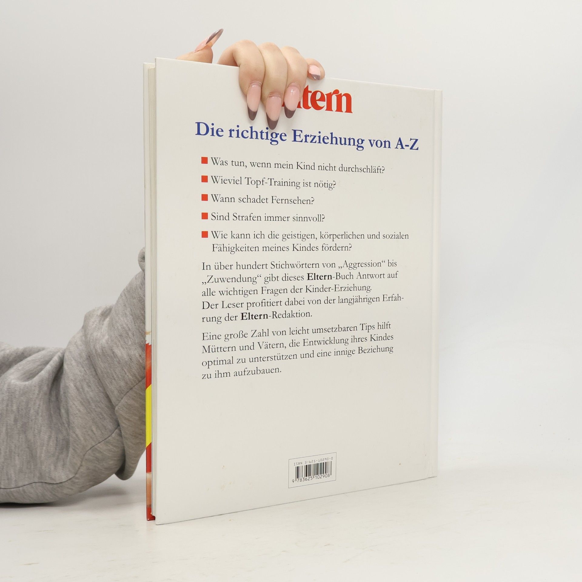 Various authors Die richtige erziehung von A - Z