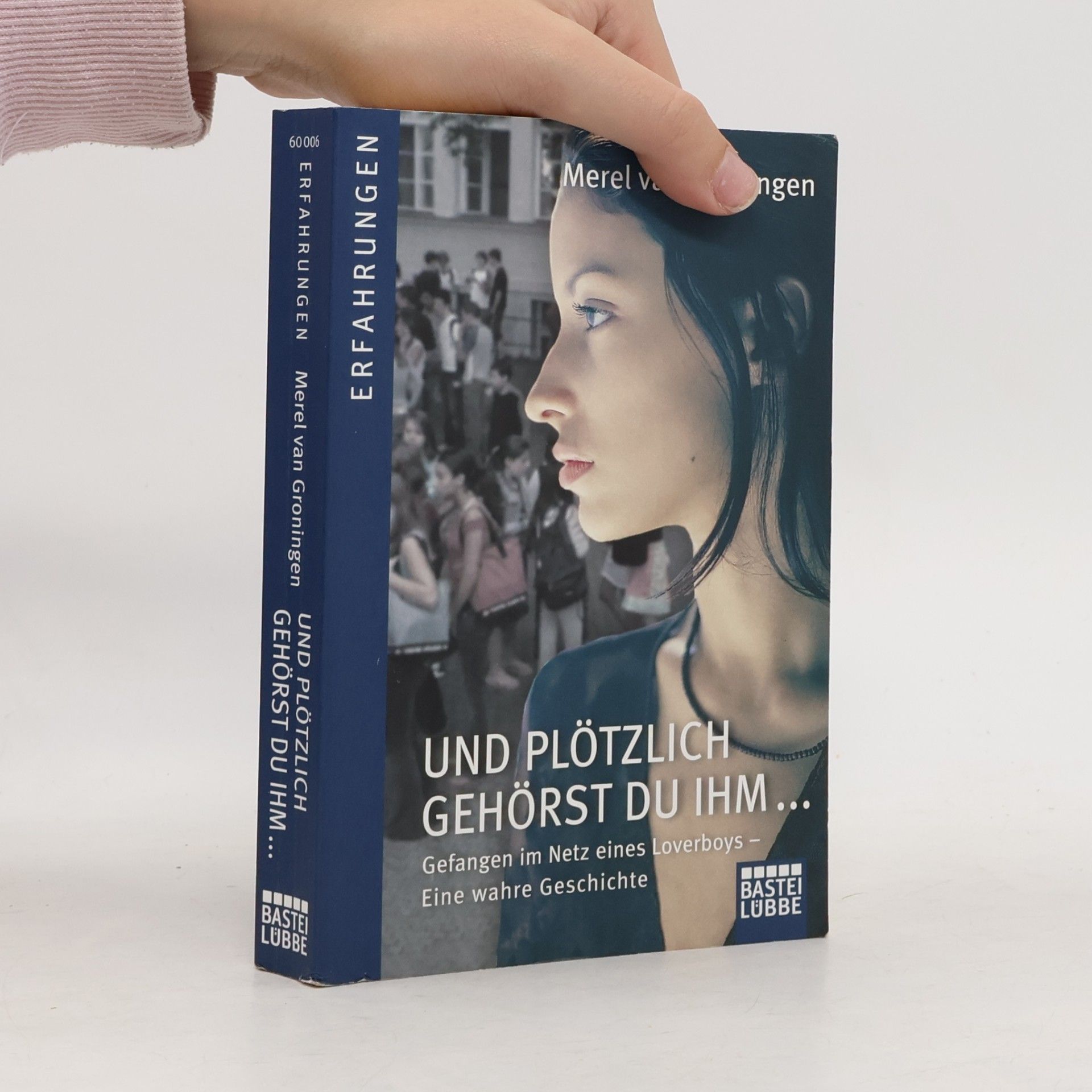 Merel van Groningen Und plötzlich gehörst du ihm