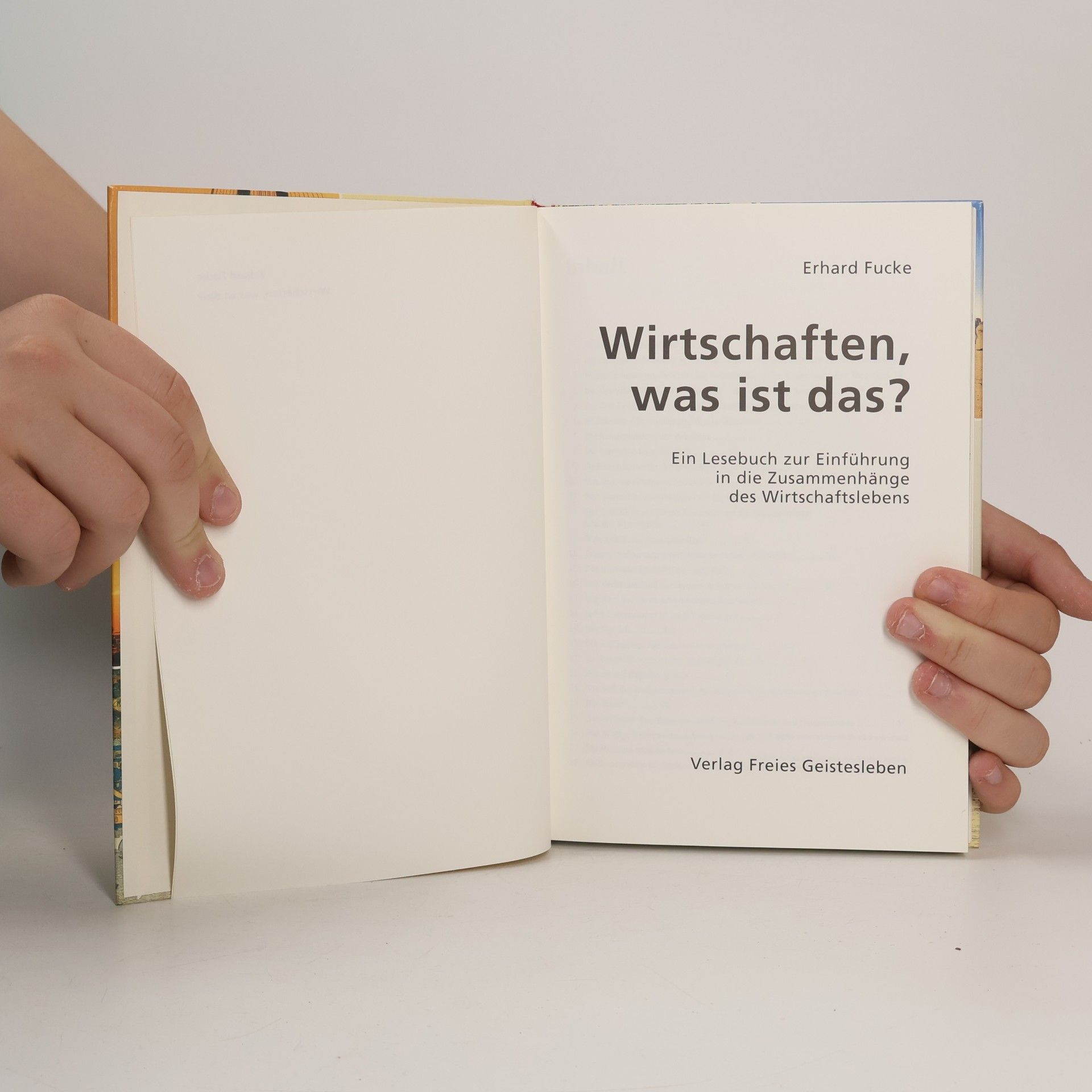 Erhard Fucke Wirtschaften, was ist das?