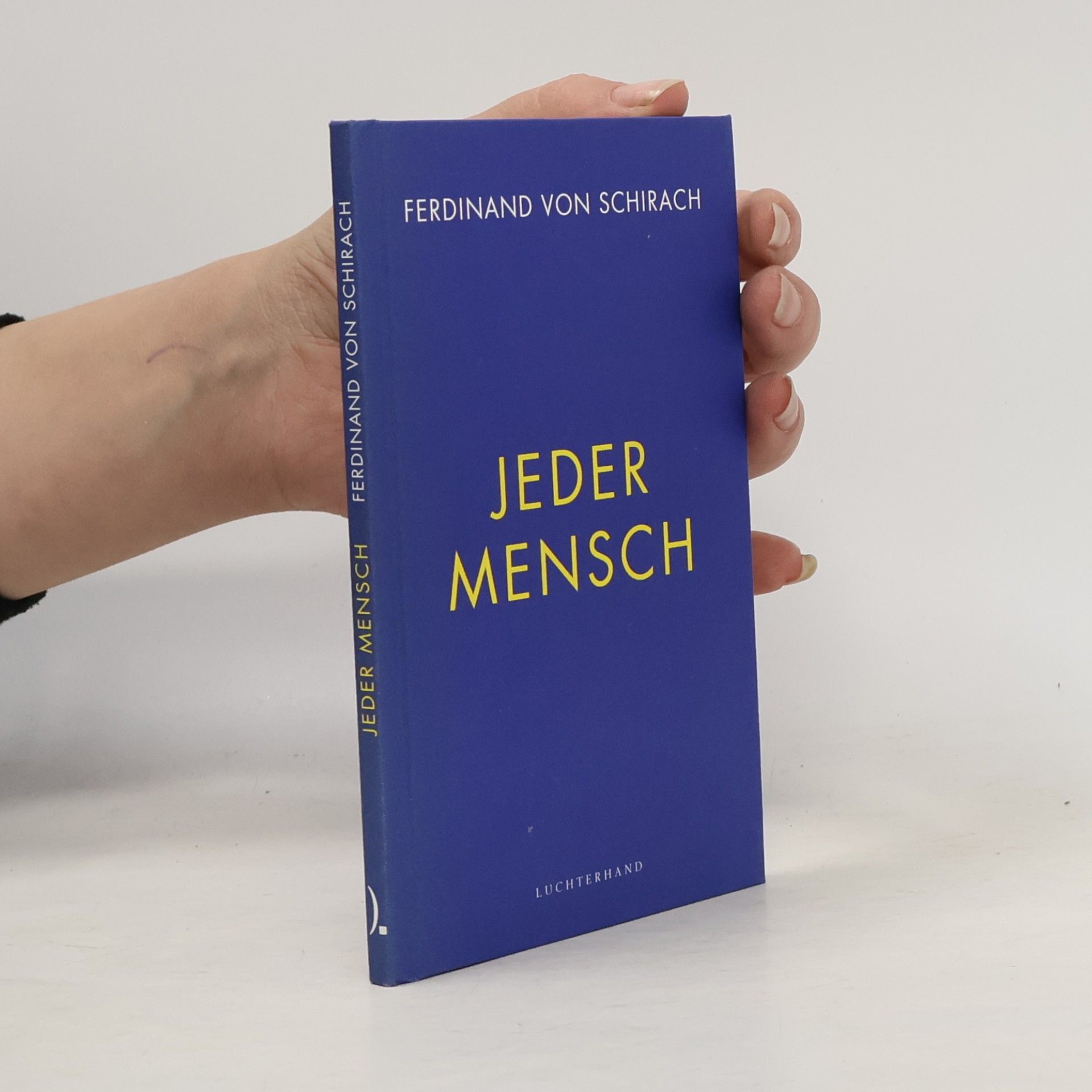 Ferdinand Schirach Jeder Mensch