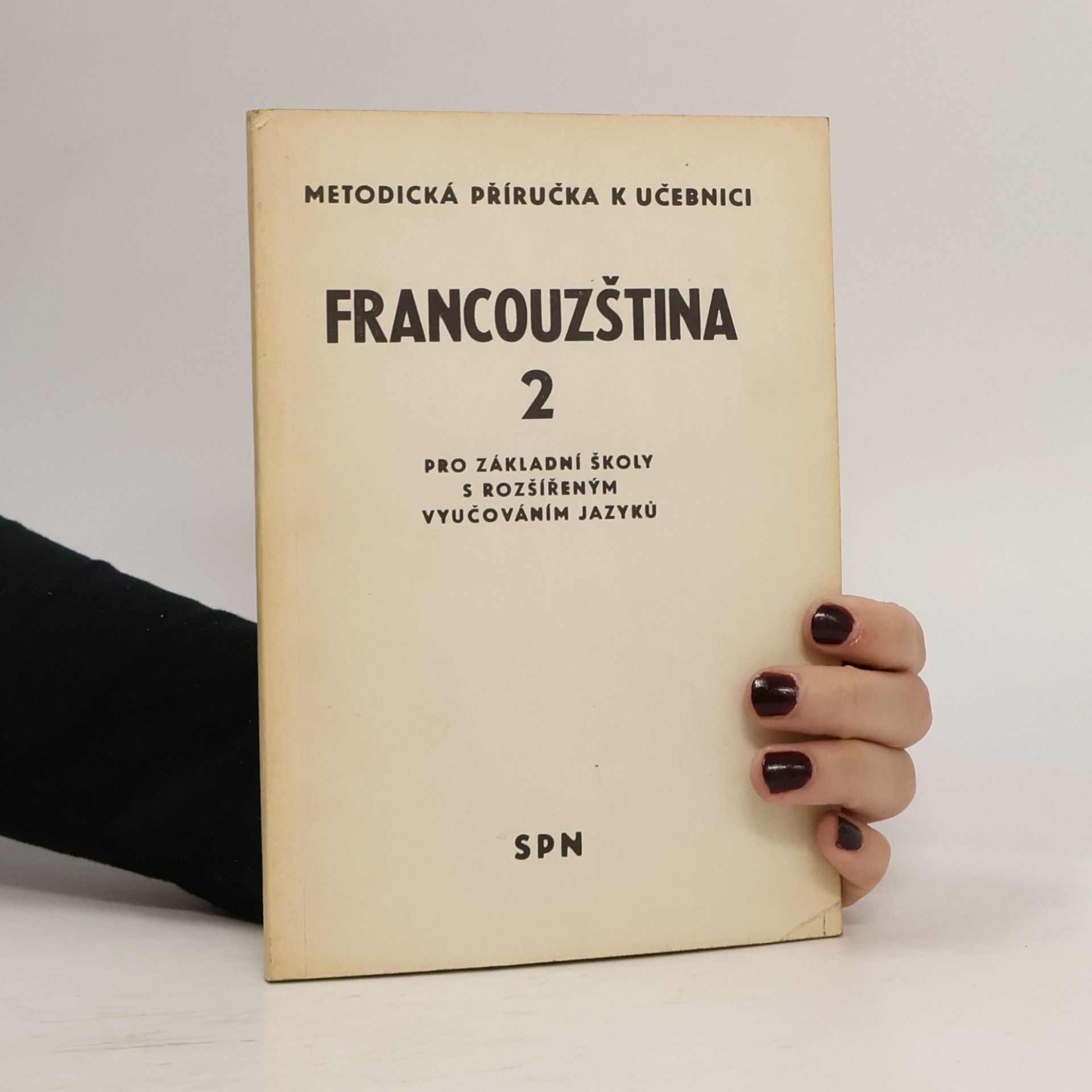 Anna Létalová Metodická příručka k učebnici Francouzština 2