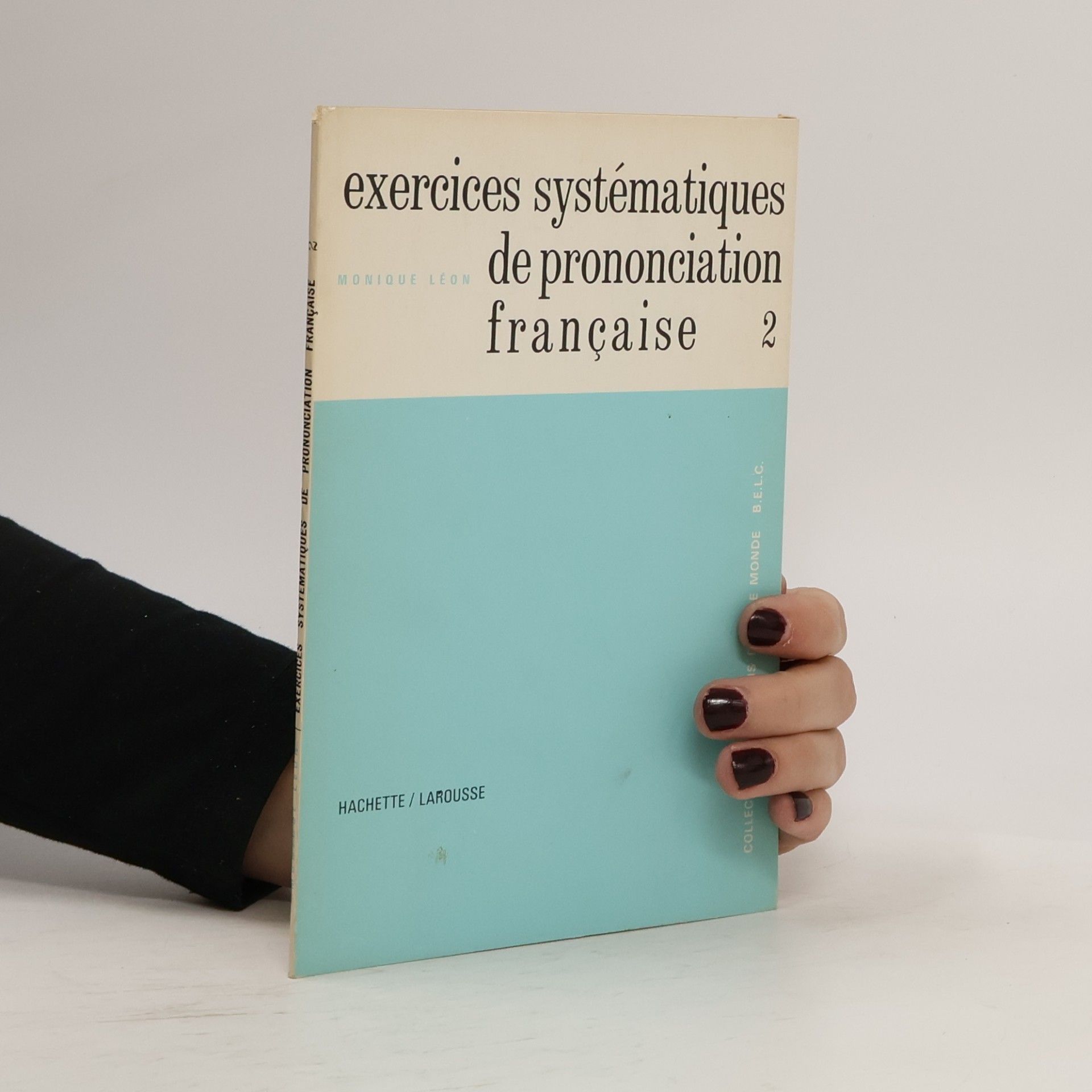 Monique Léon Exercices systématiques de prononciation française 2