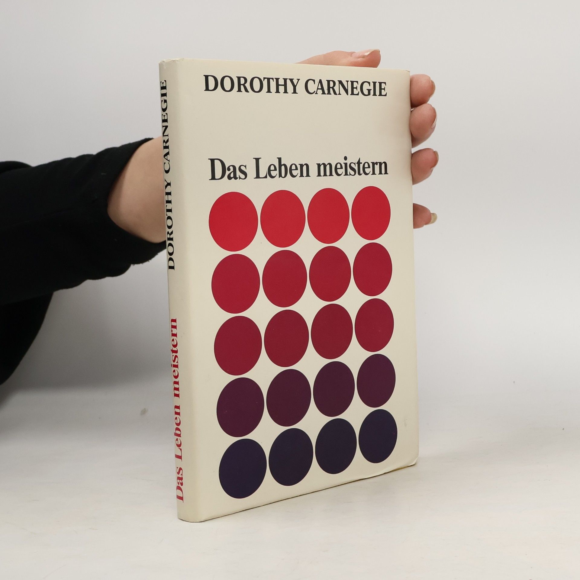 Dorothy Carnegie Das Leben meistern