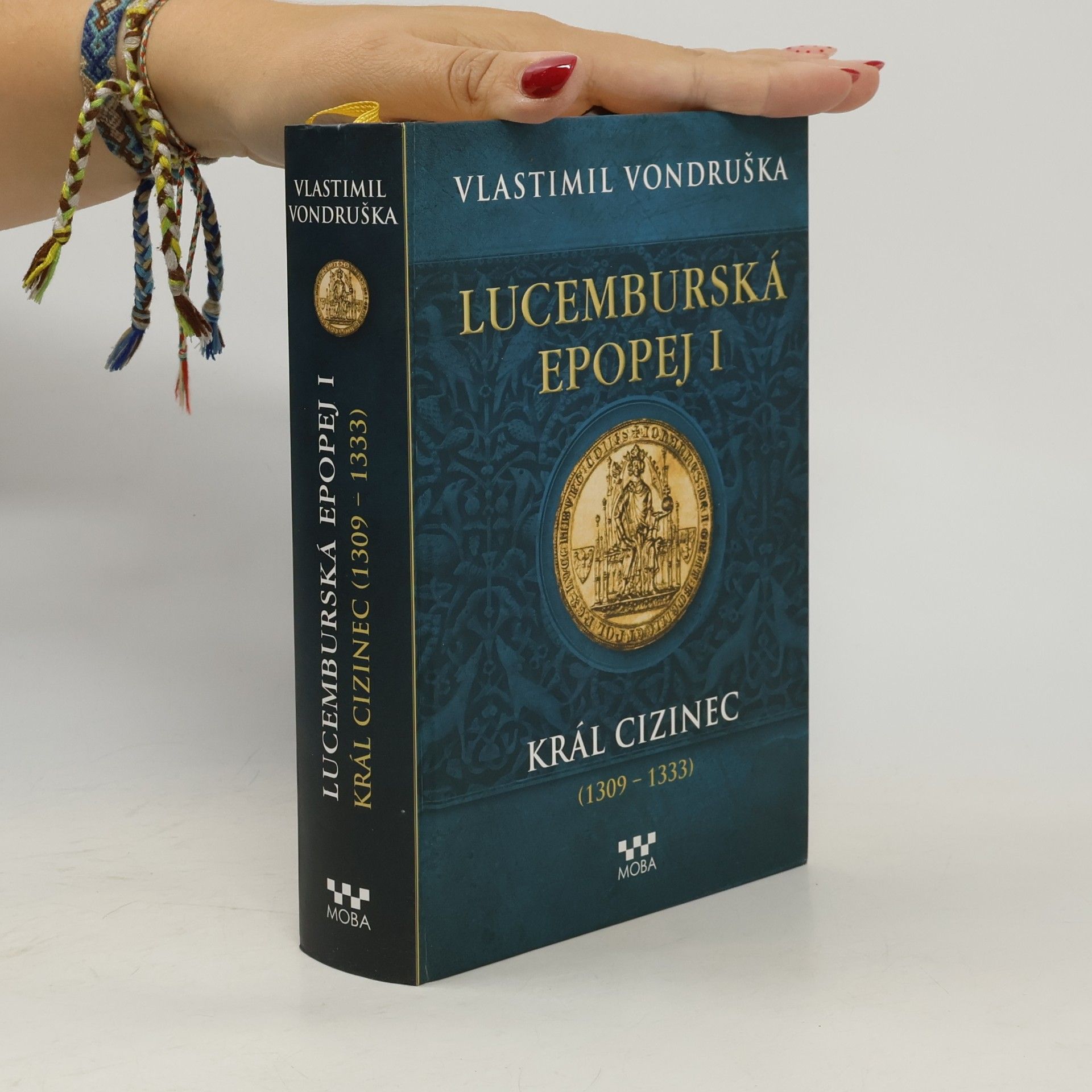 Vlastimil Vondruška Lucemburská epopej I.