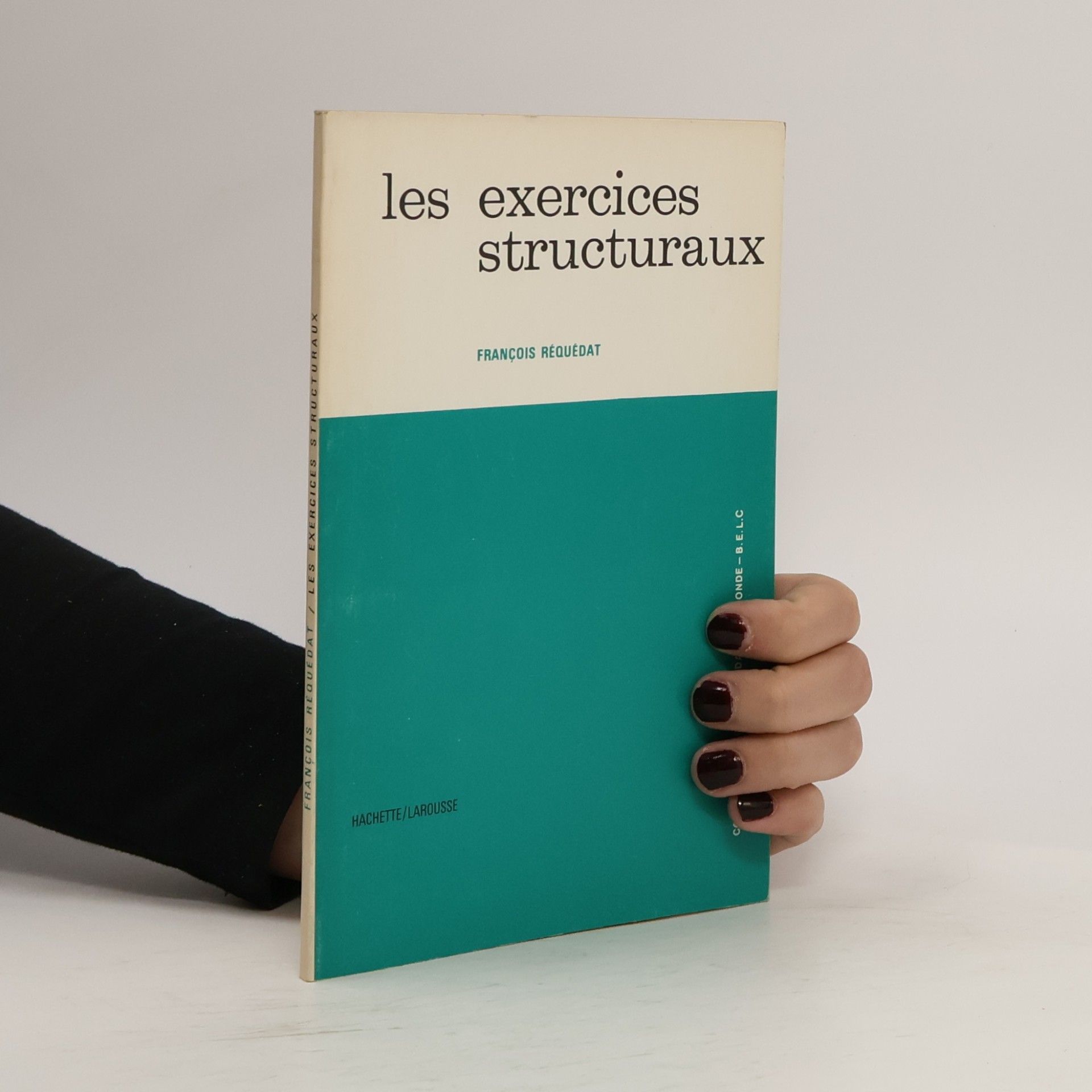 François Réquédat Les exercices structuraux