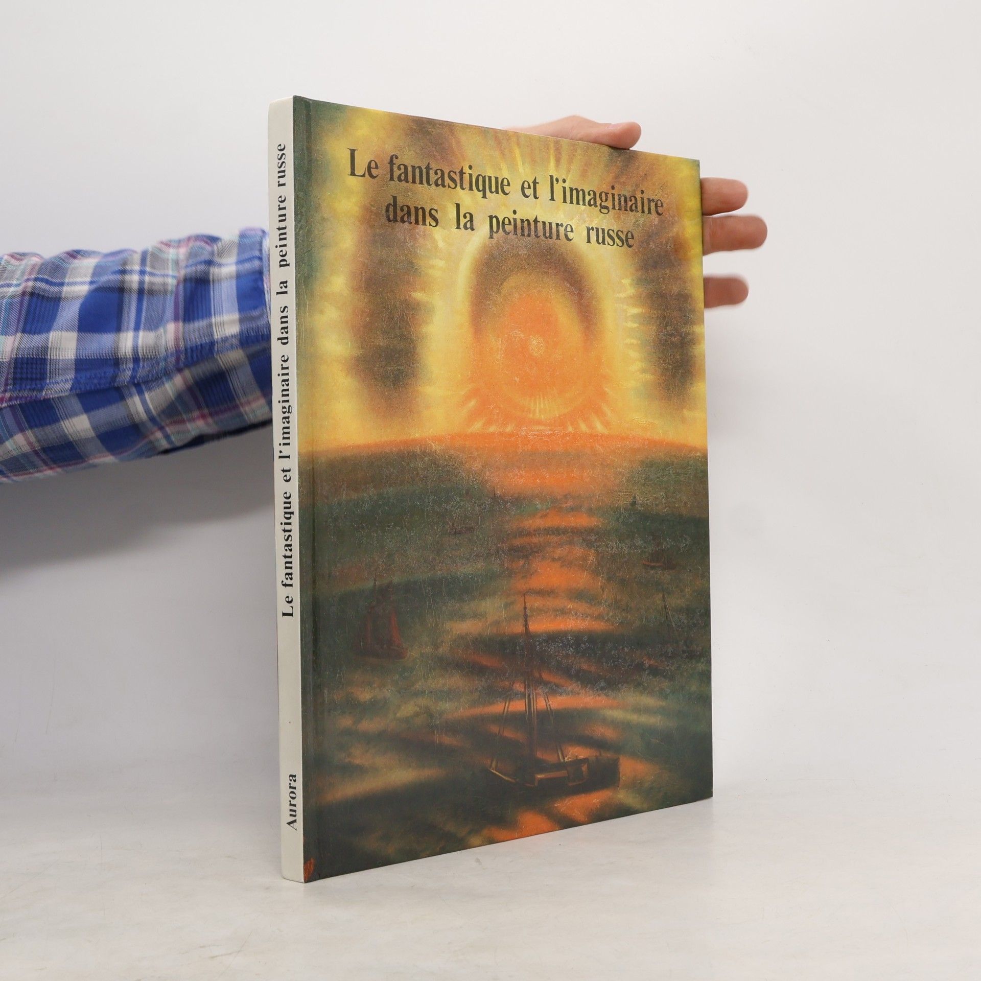 Autorenkollektiv Le fantastique et l'imaginaire dans la peinture russe