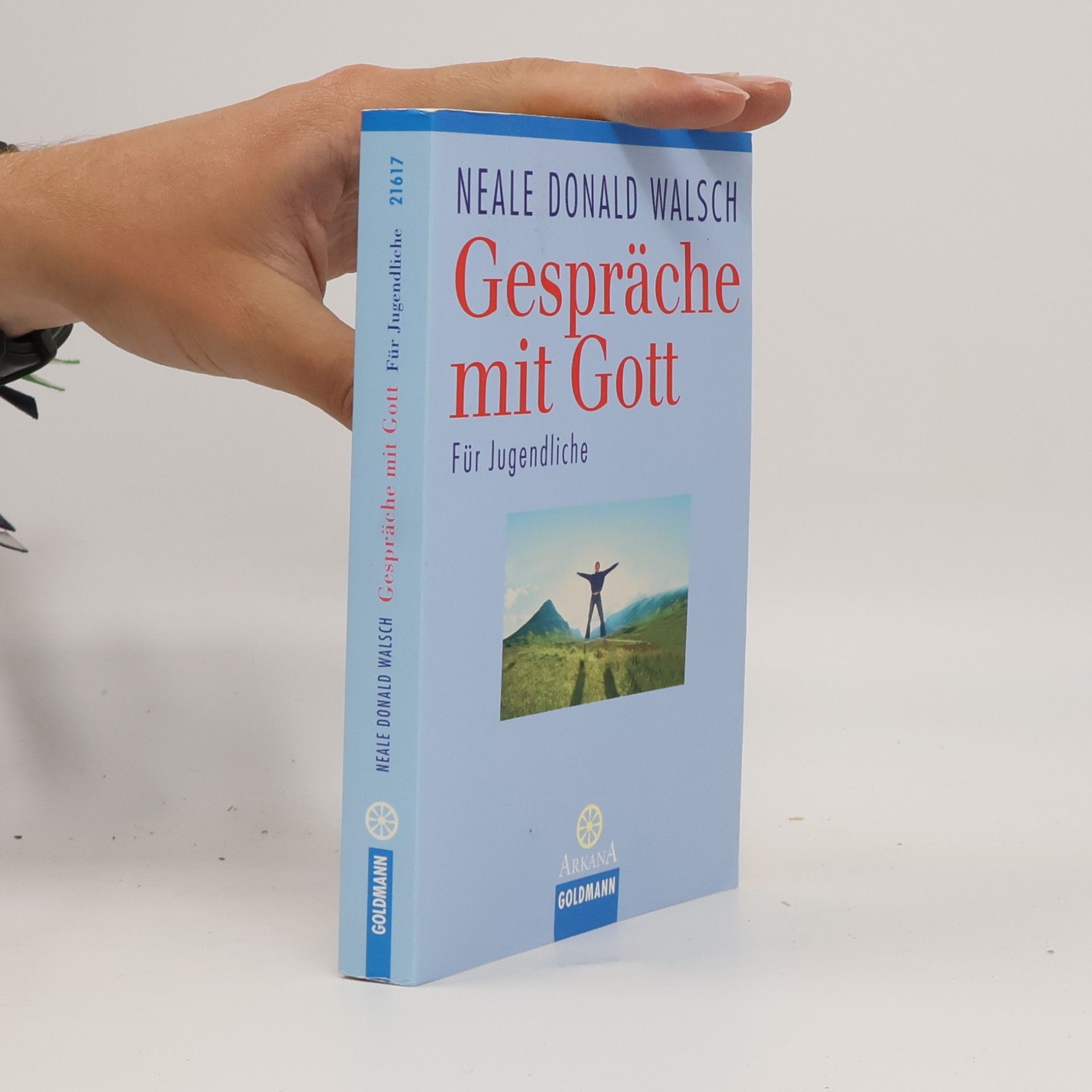 Neale Donald Walsch Gespräche mit Gott für Jugendliche
