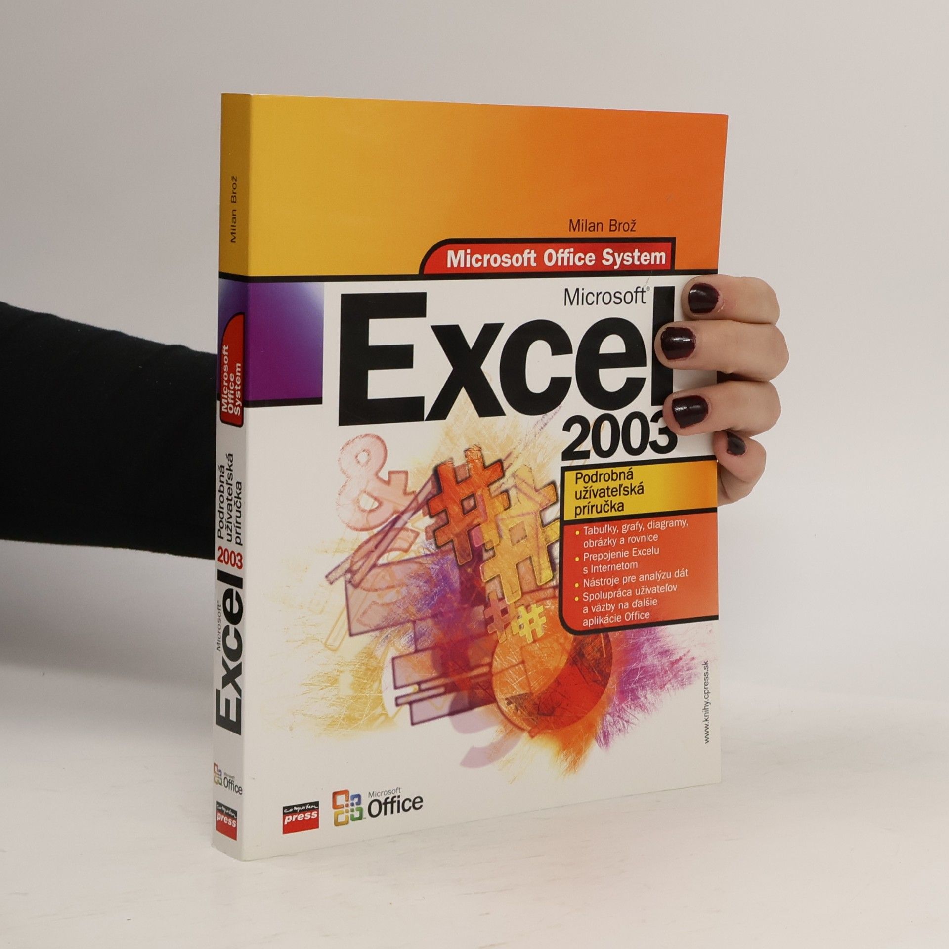 Milan Brož Microsoft Excel 2003: Podrobná užívateľská príručka