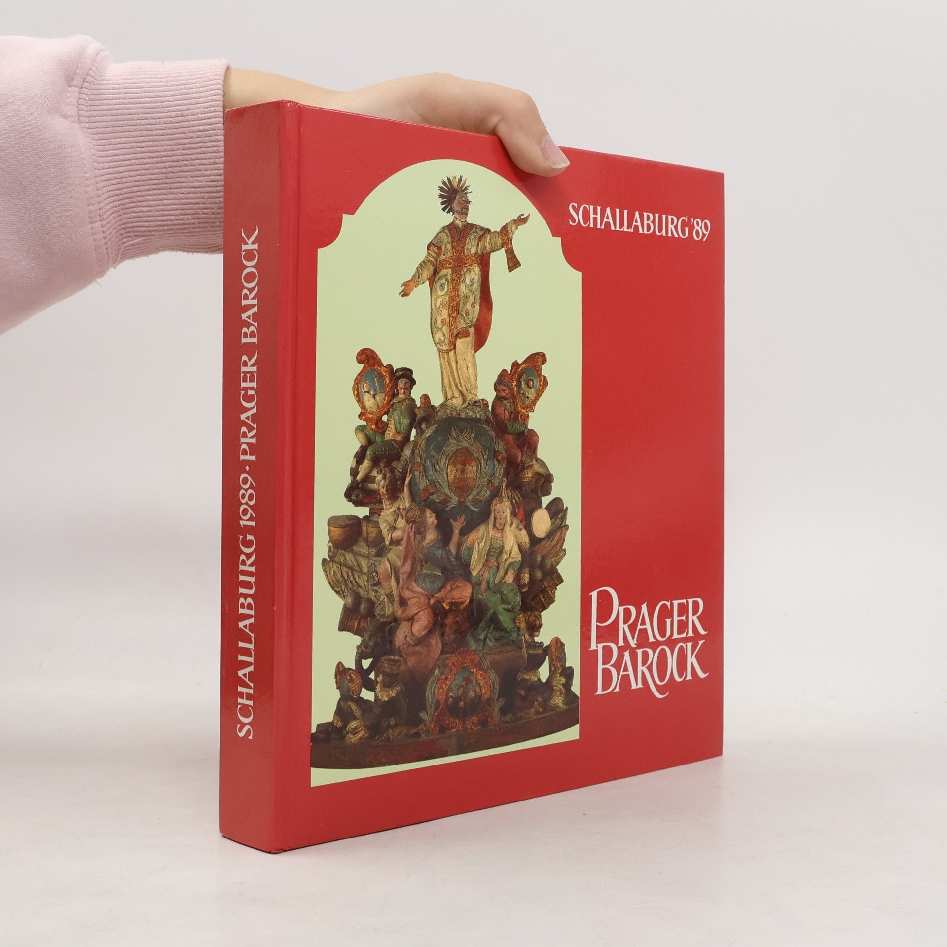 Collectif d'auteurs Schallaburg '89. Prager Barock