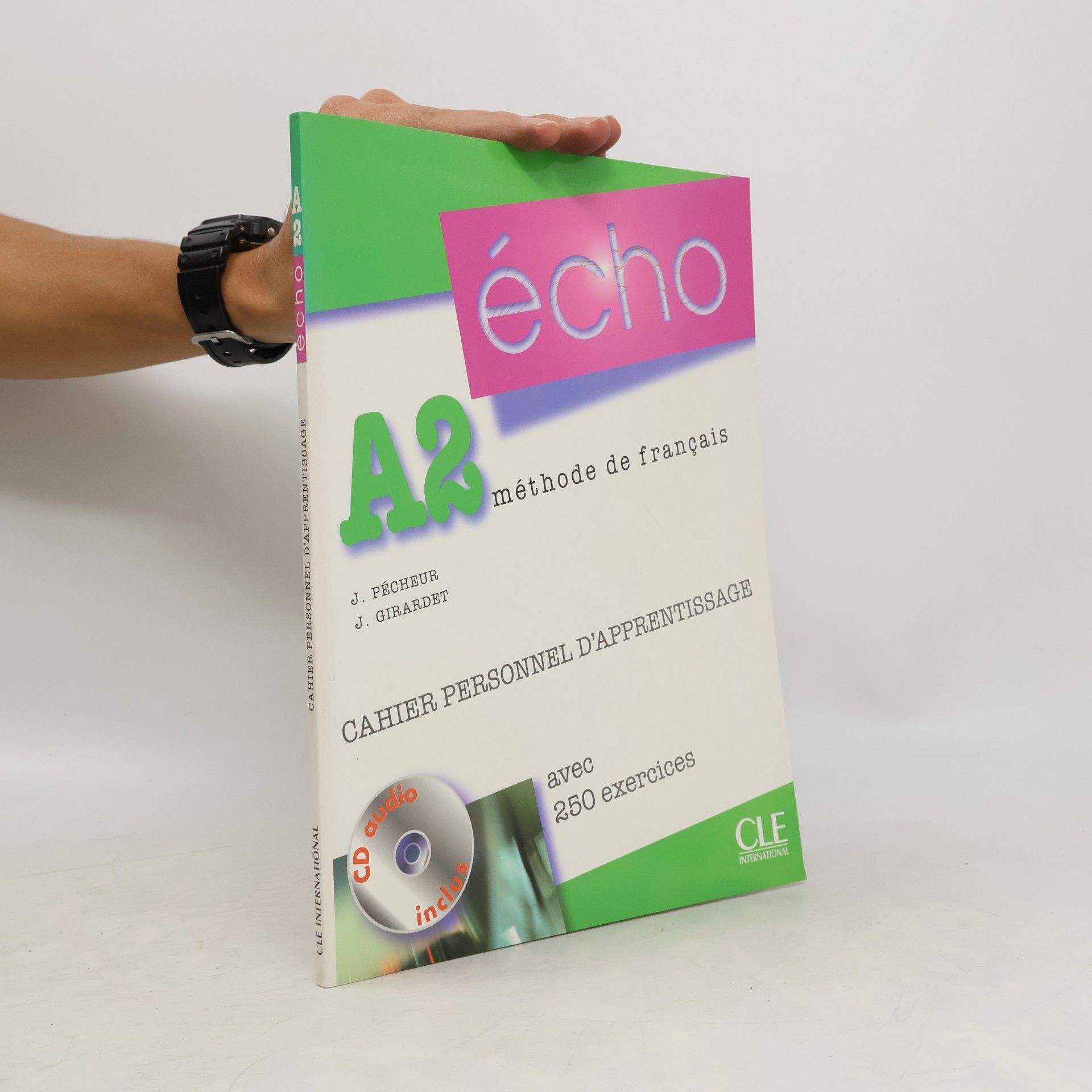 Autorenkollektiv Écho A2. Méthode de français. Cahier personnel d'apprentissage