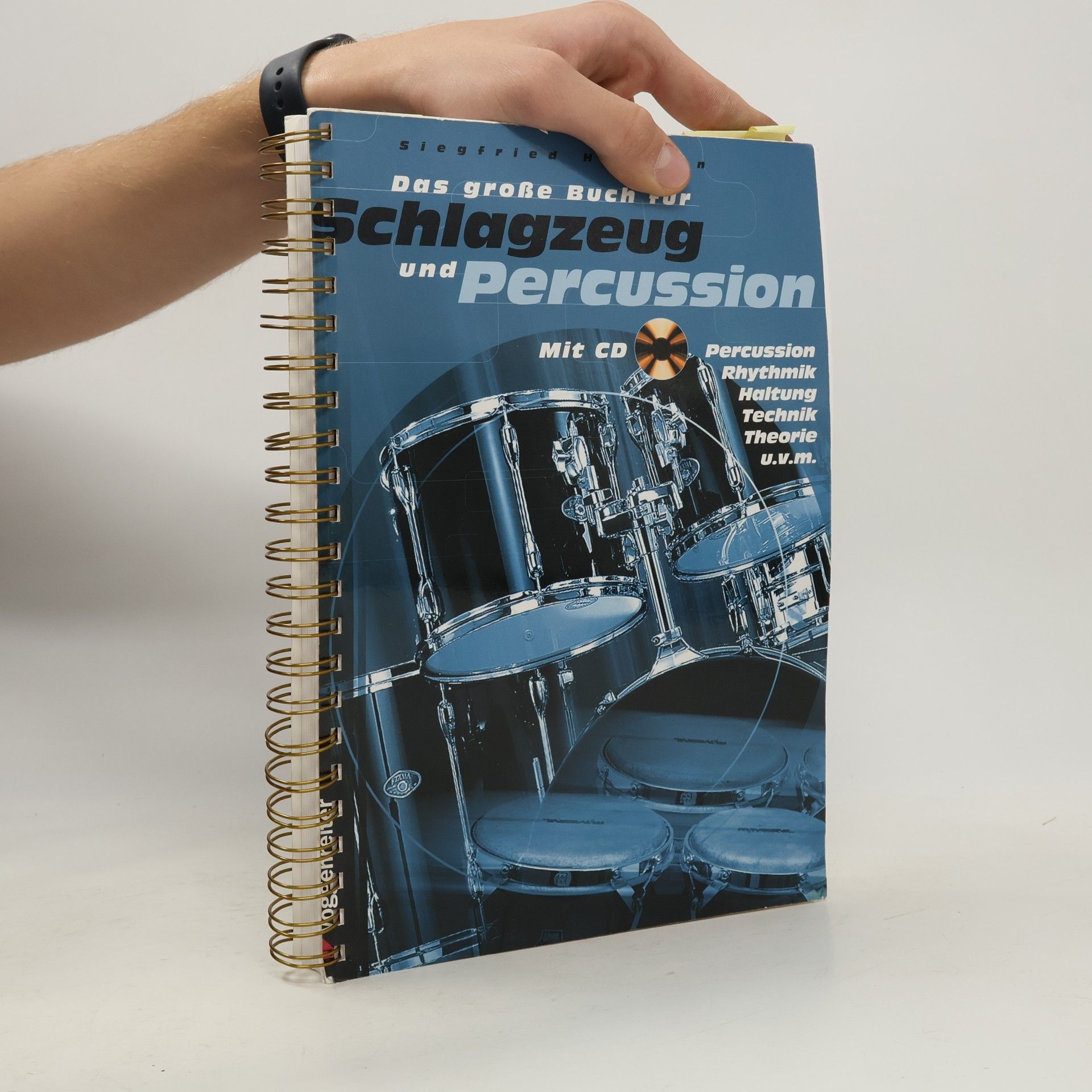 Das grosse Buch für Schlagzeug und Percussion. Schlagzeugschule für Anfänger und Fortgeschrittene