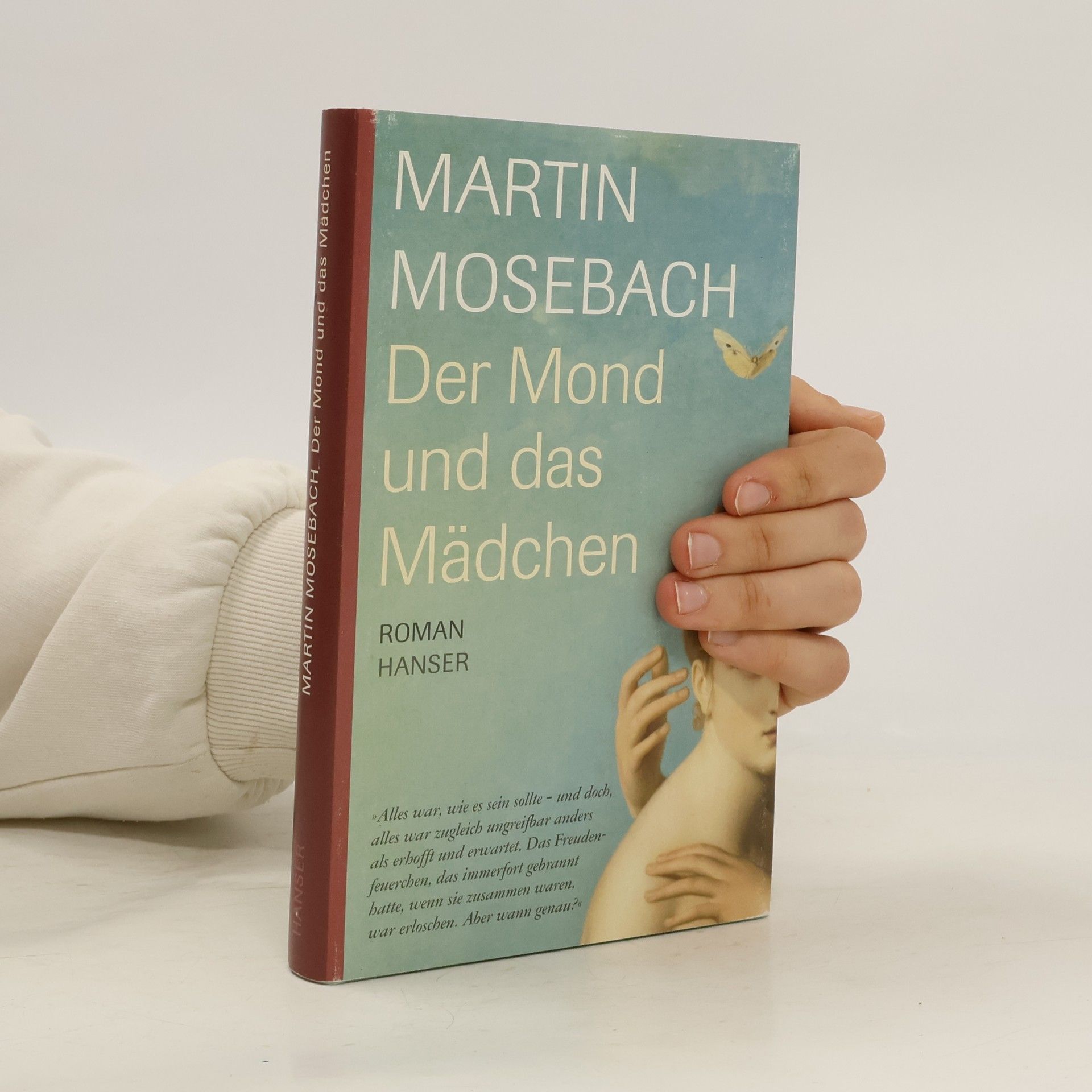 Martin Mosebach Der Mond und das Mädchen