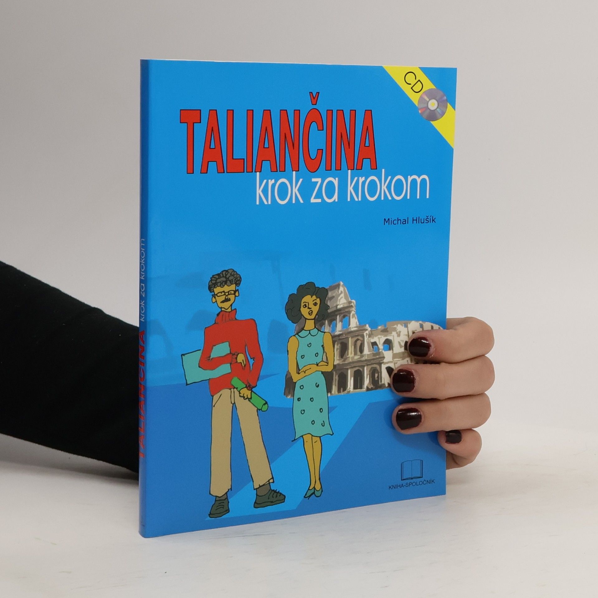 Michal Hlušík Taliančina krok za krokom