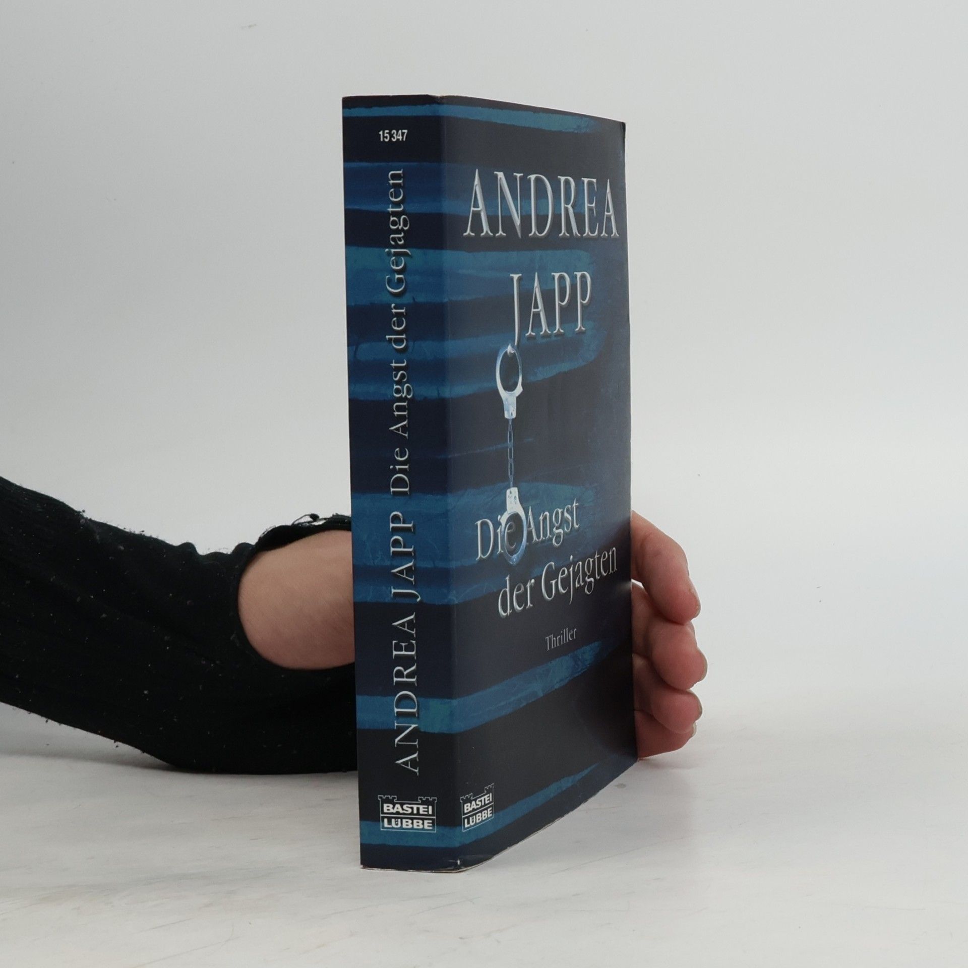 Andrea H. Japp Die Angst der Gejagten
