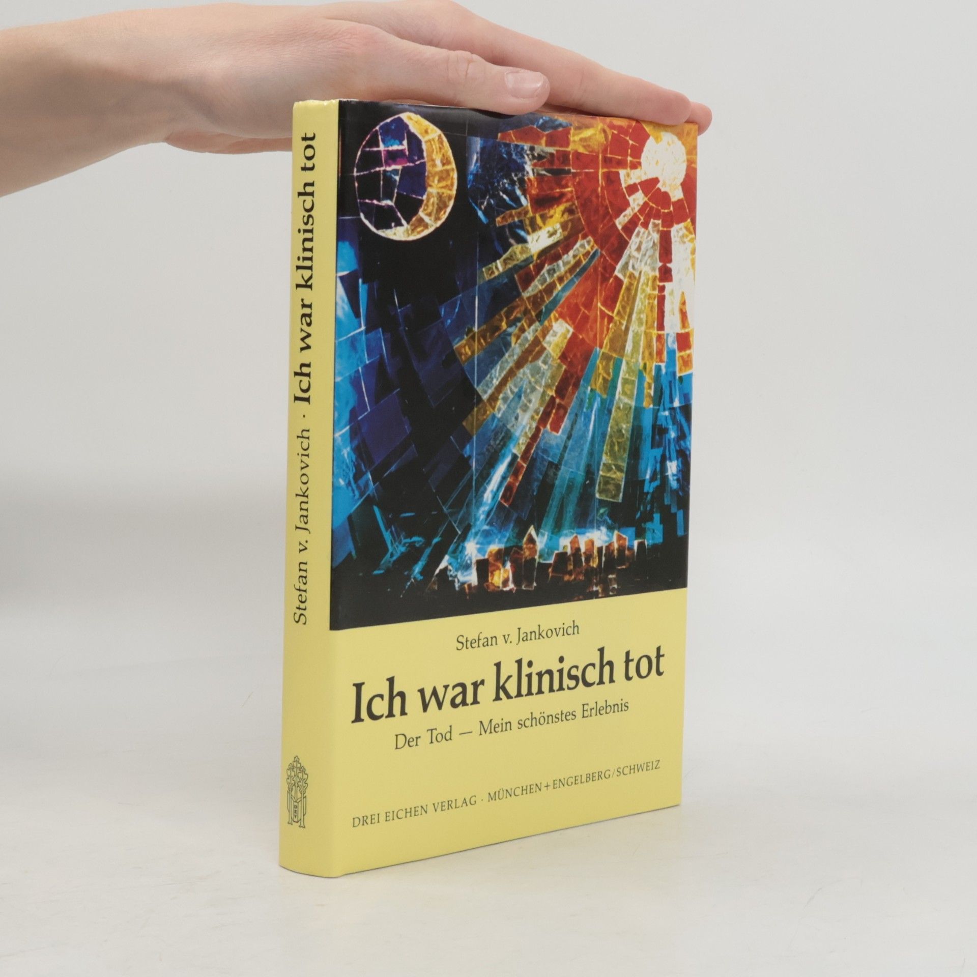 Stefan von Jankovich Ich war klinisch tot