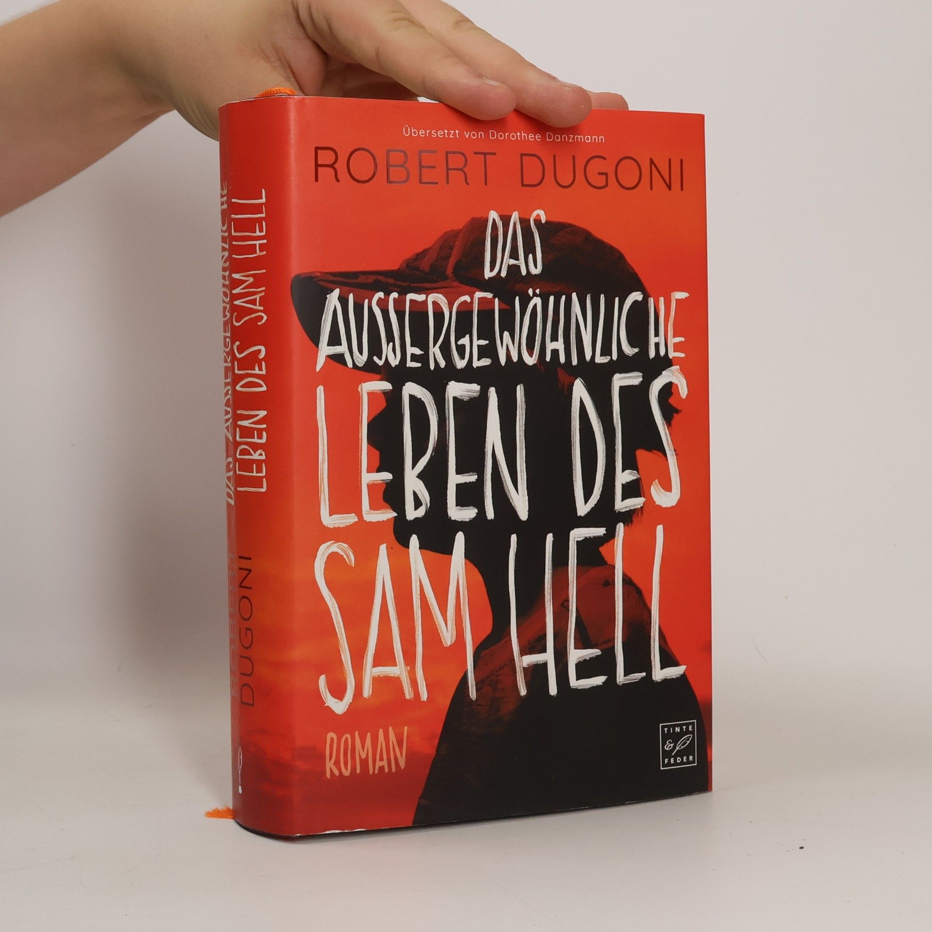 Robert Dugoni Das außergewöhnliche Leben des Sam Hell