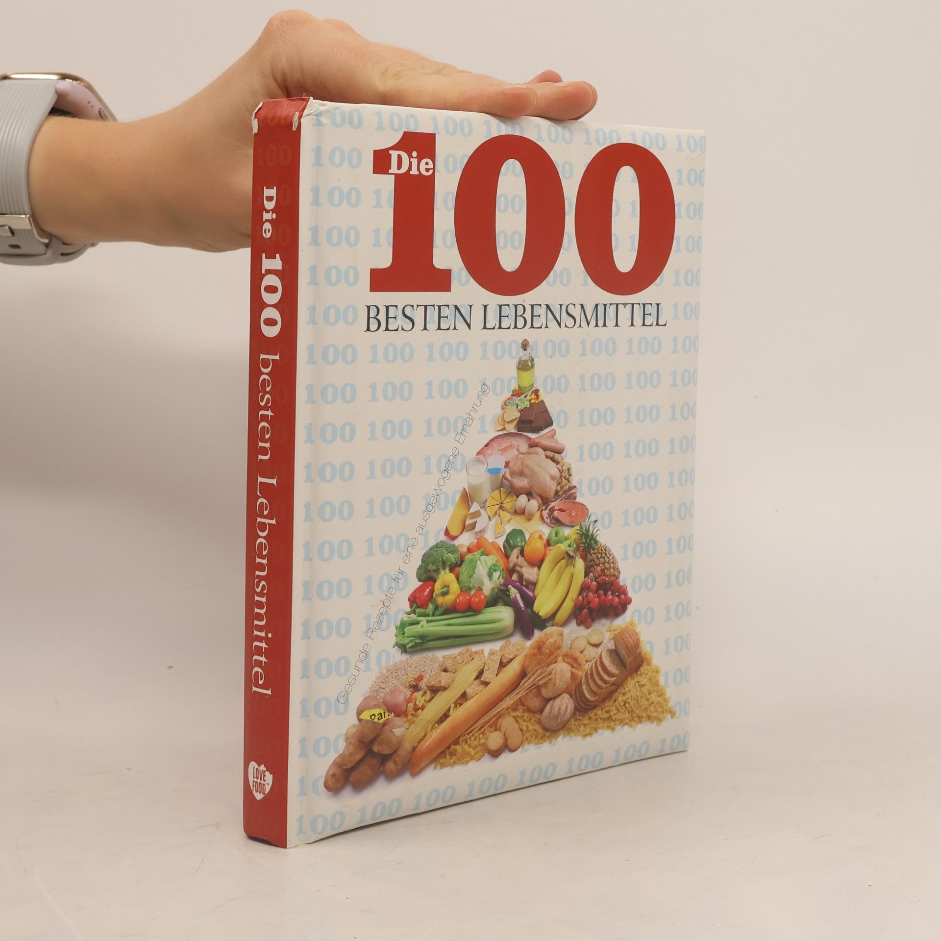Clive Streeter Die 100 besten Lebensmittel