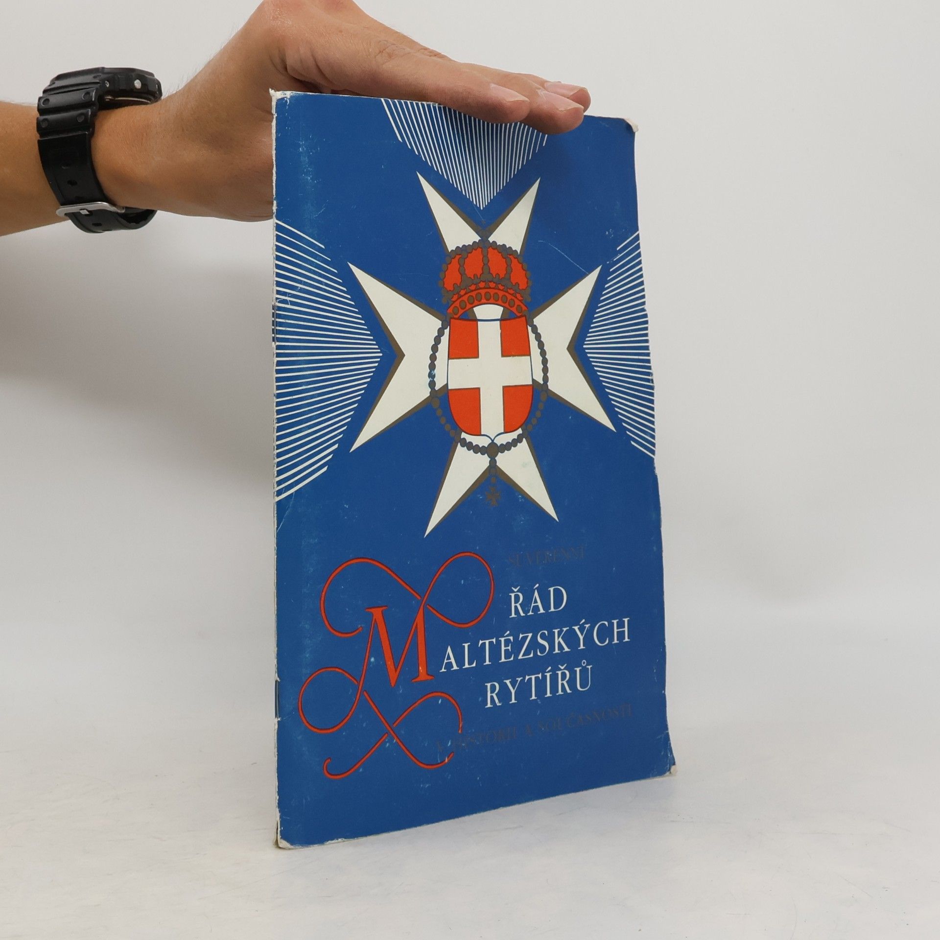 Suverénní řád maltézských rytířů v historii a současnosti