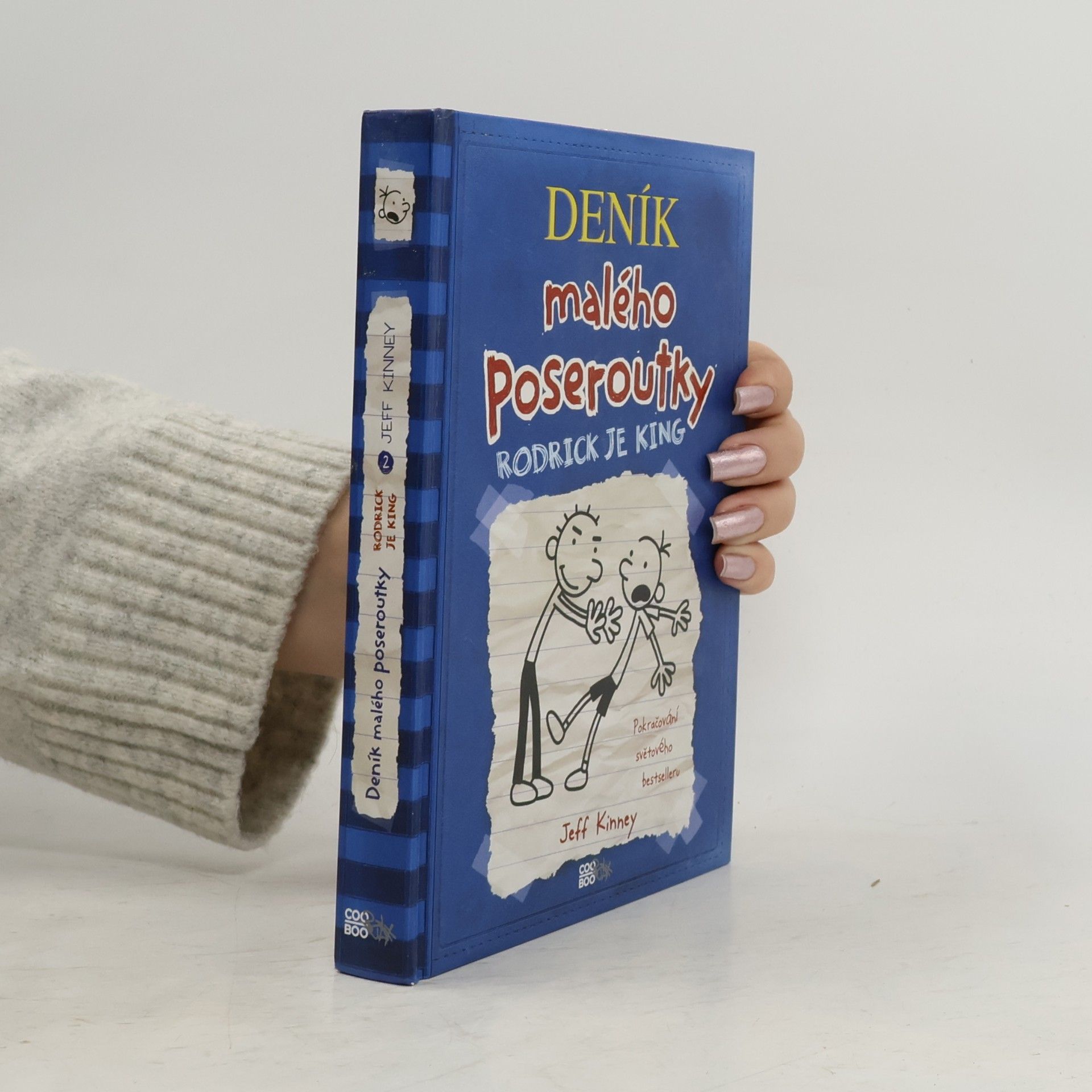 Jeff Kinney Deník malého poseroutky 2. Rodrick je king