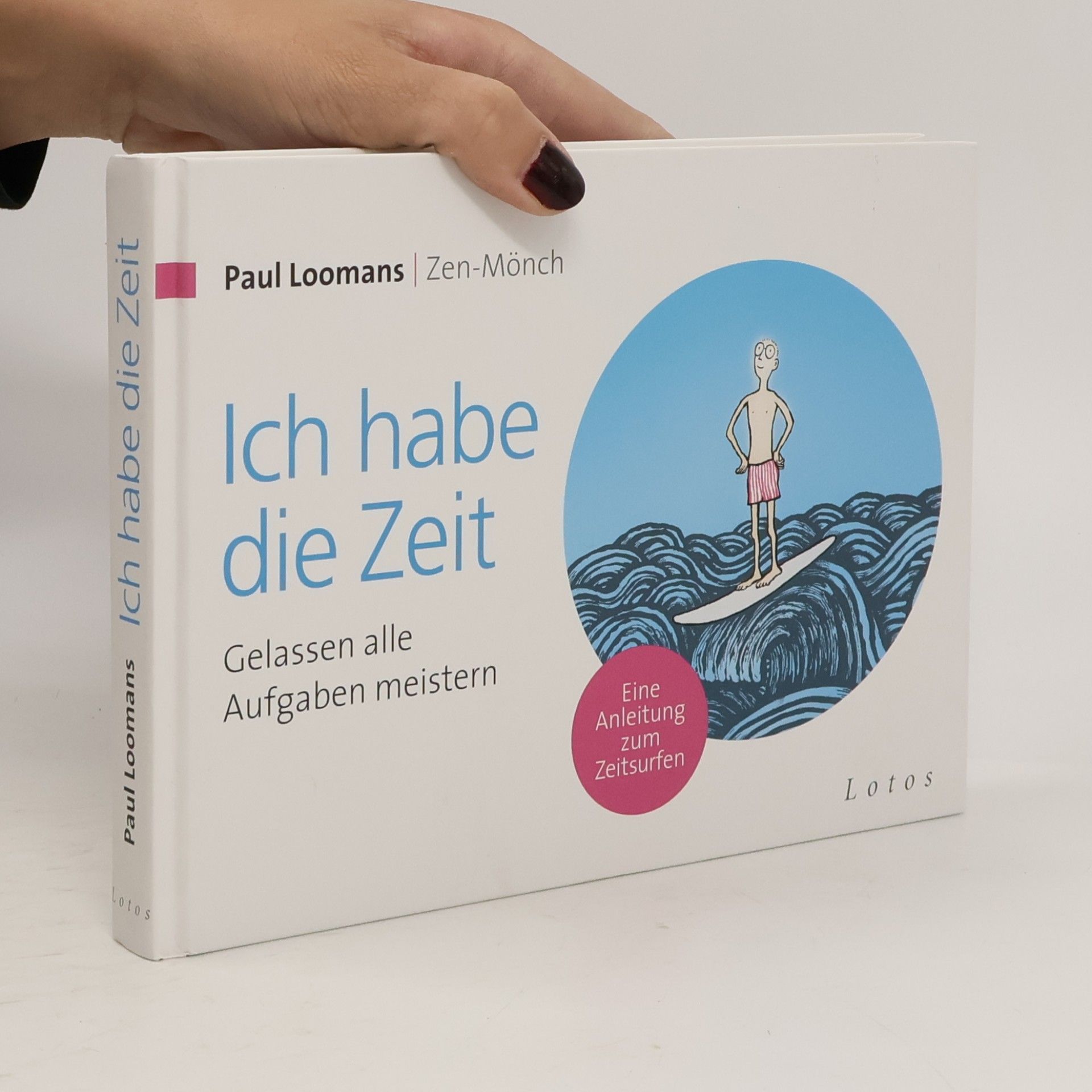 Paul Loomans Ich habe die Zeit