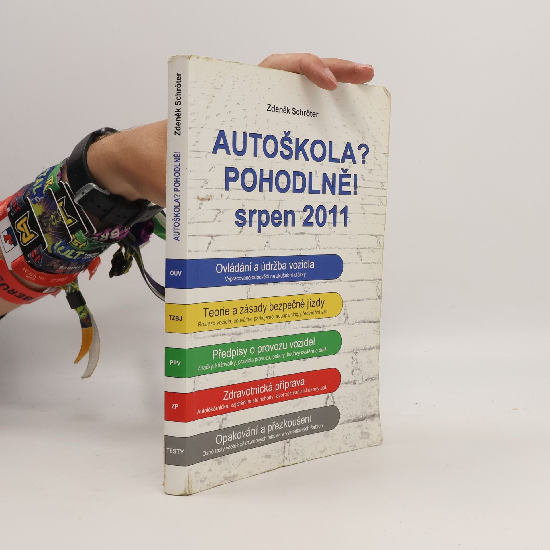 Zdeněk Schröter Autoškola? Pohodlně! Srpen 2011
