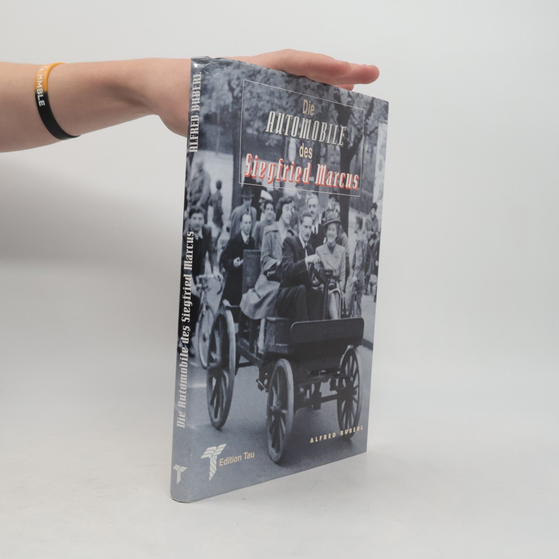 Alfred Buberl Die Automobile des Siegfried Marcus