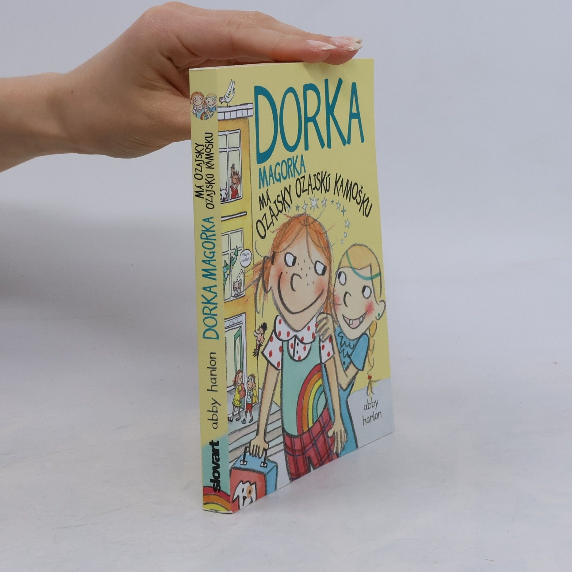 Abby Hanlon Dorka Magorka má ozajsky ozajskú kamošku