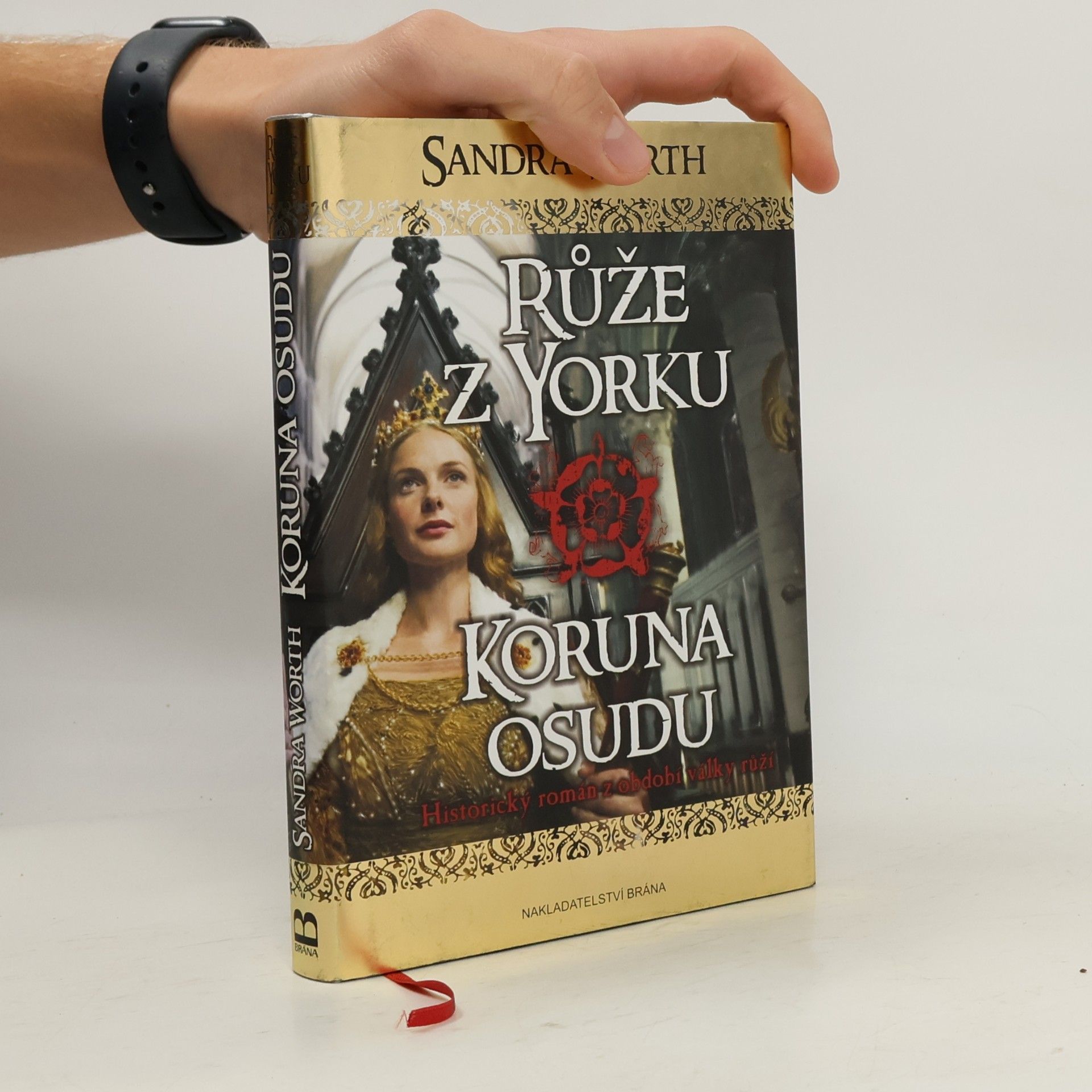 Růže z Yorku. Historický román z období války růží. Koruna osudu