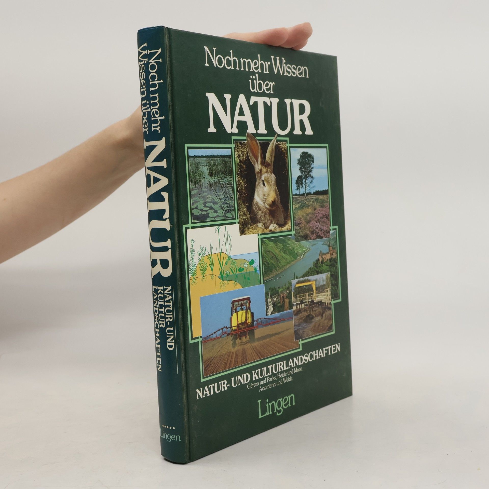Autorenkollektiv Noch mehr Wissen über Natur. Natur und Kulturlandschaften