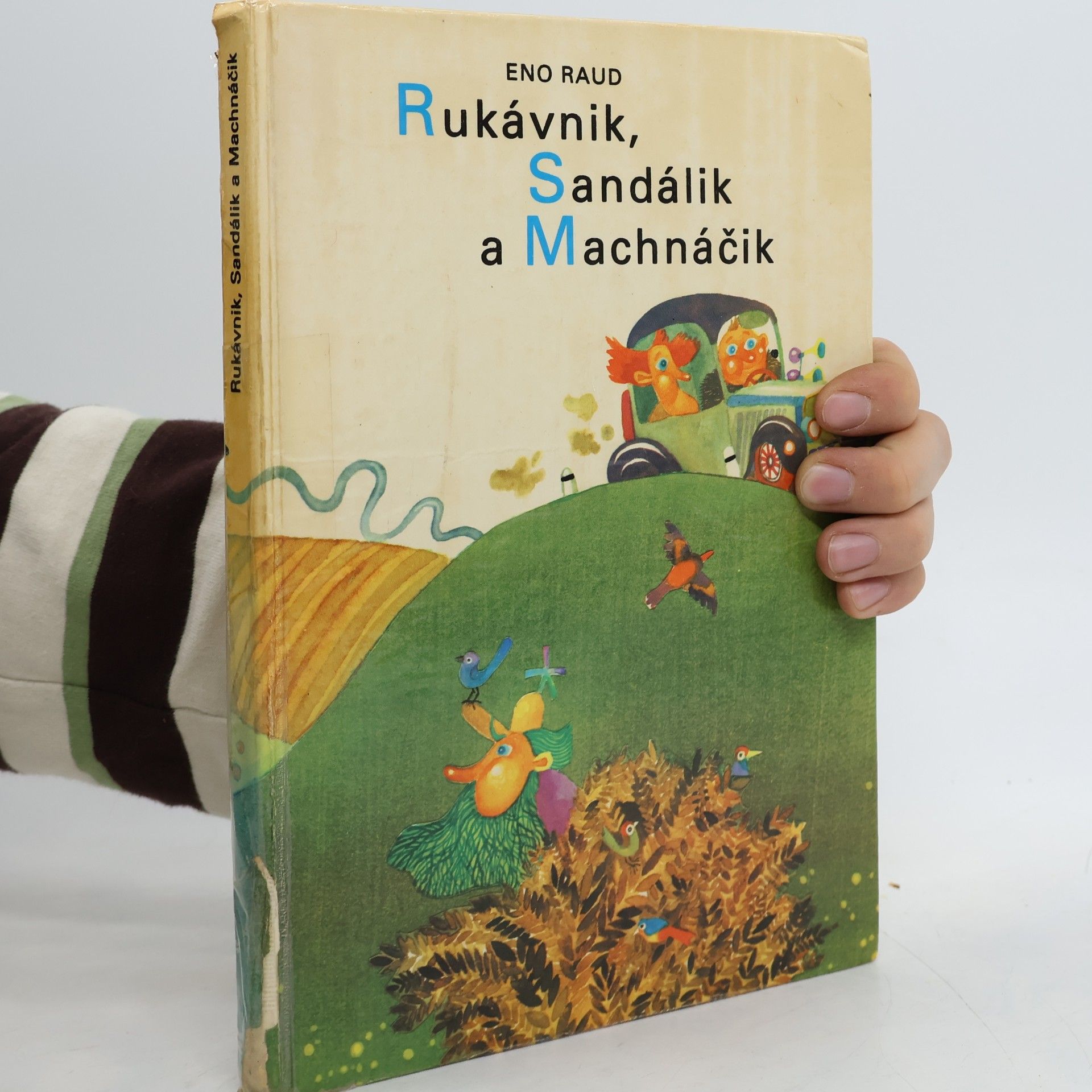 Rukávnik, Sandálik a Machnáčik