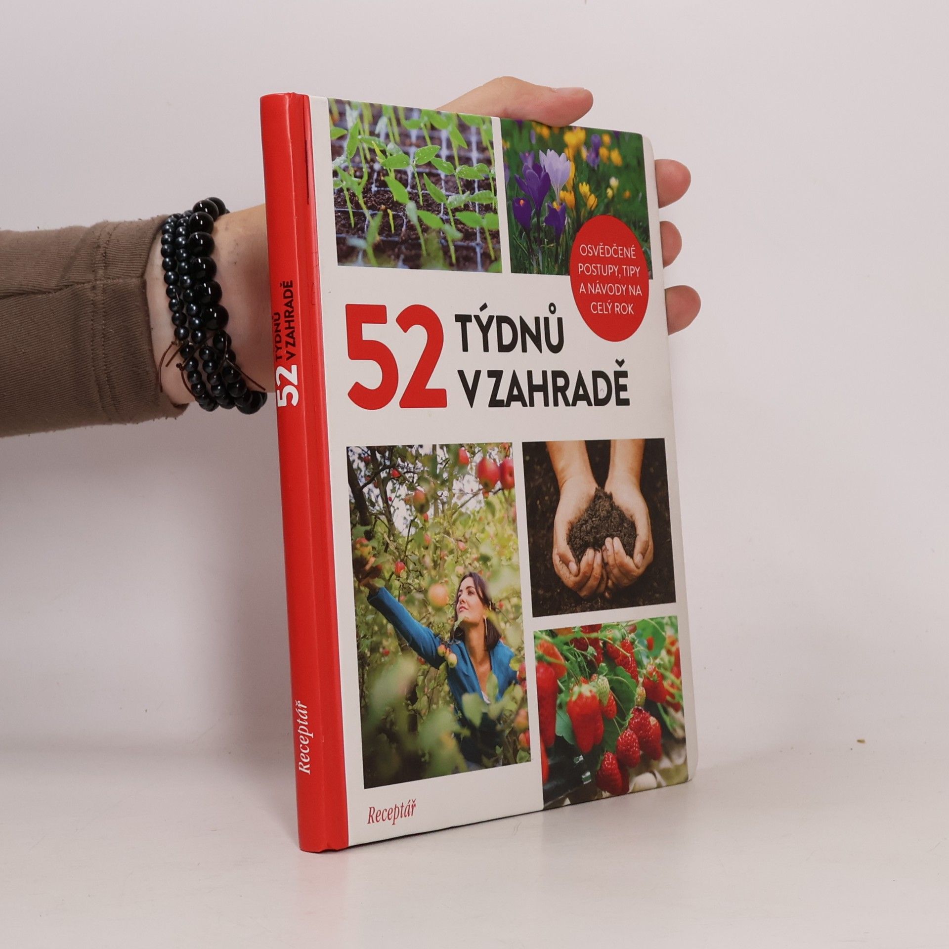 Collectif d'auteurs 52 týdnů v zahradě