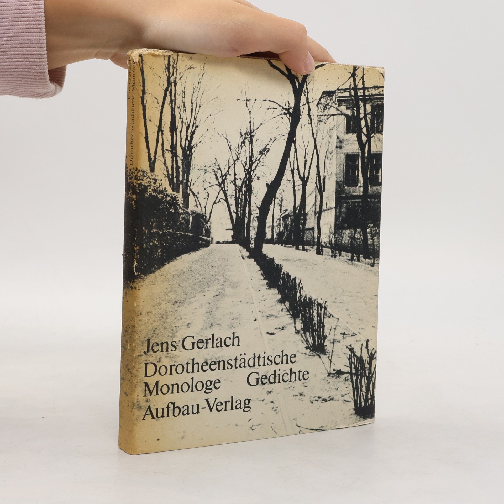 Jens Gerlach Dorotheenstädtische Monologe. Gedichte