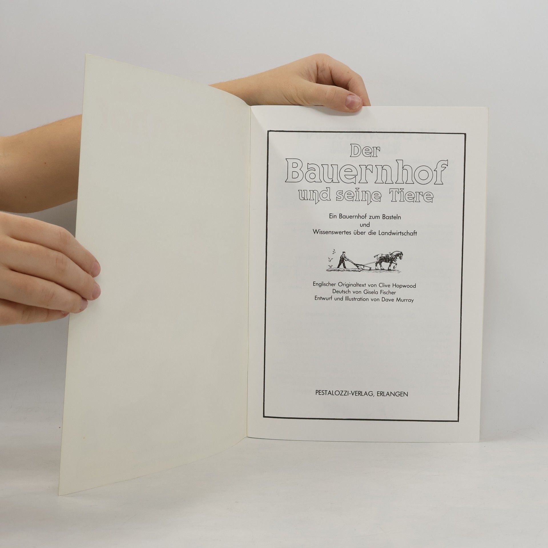 Gisela Fischer Der Bauernhof und seine Tiere