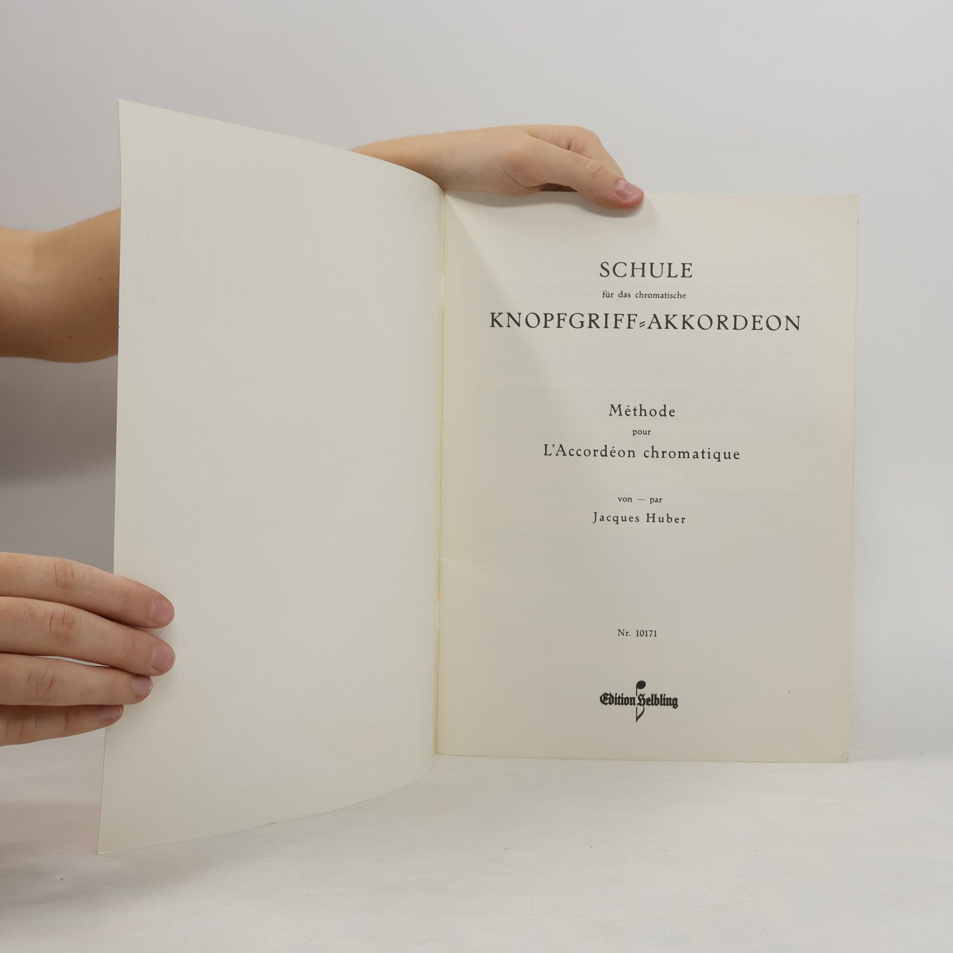 Jacques Huber Schule für das chromatische Knopfgriff-Akkordeon