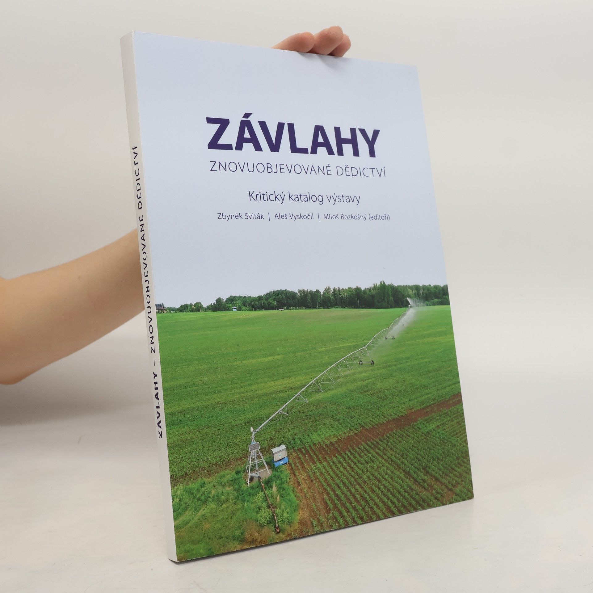 Závlahy - znovuobjevované dědictví