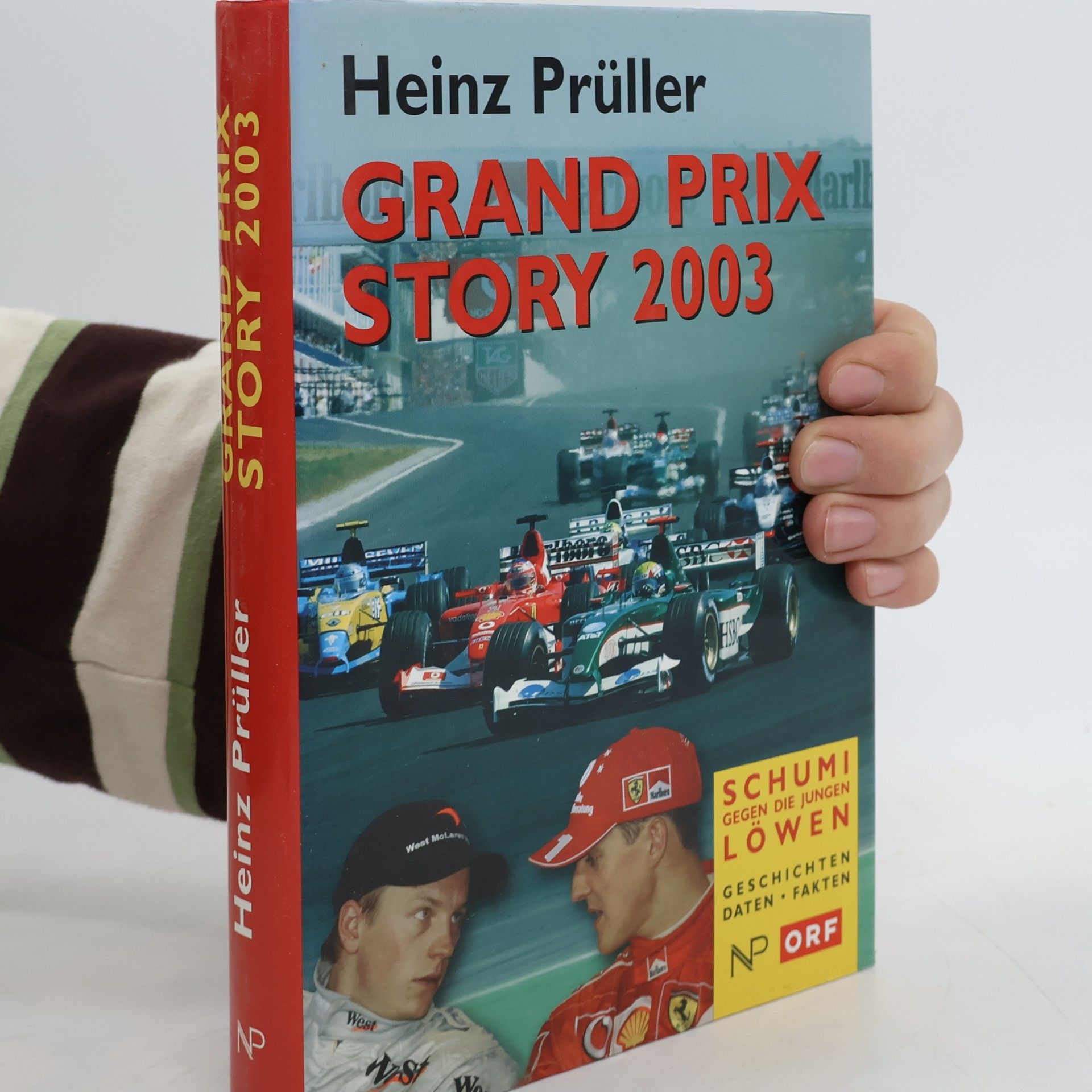 Grand Prix Story 2003. Schumi gegen die jungen Löwen. Geschichten, Daten, Fakten