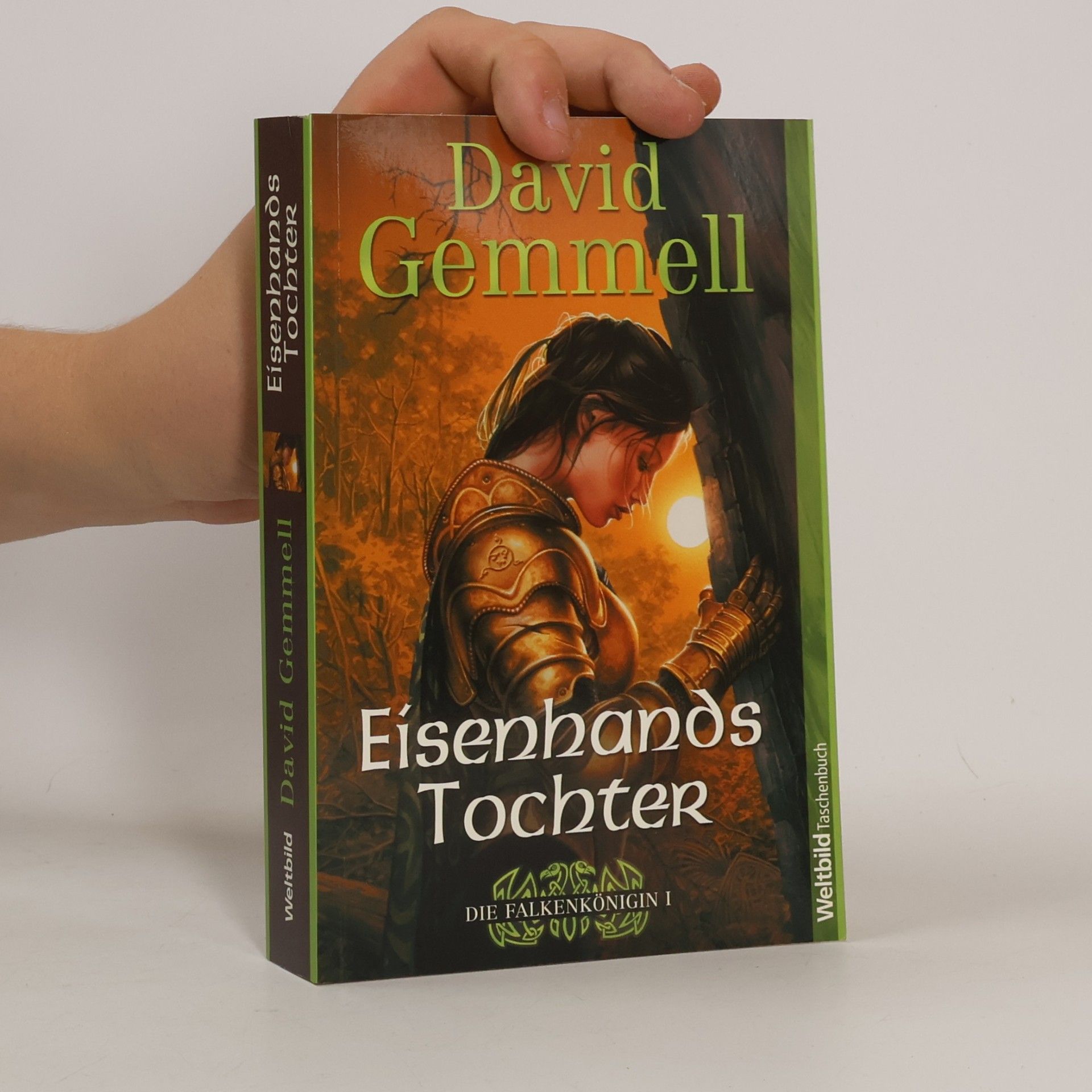 David Gemmell Die Falkenkönigin. Eisenhands Tochter