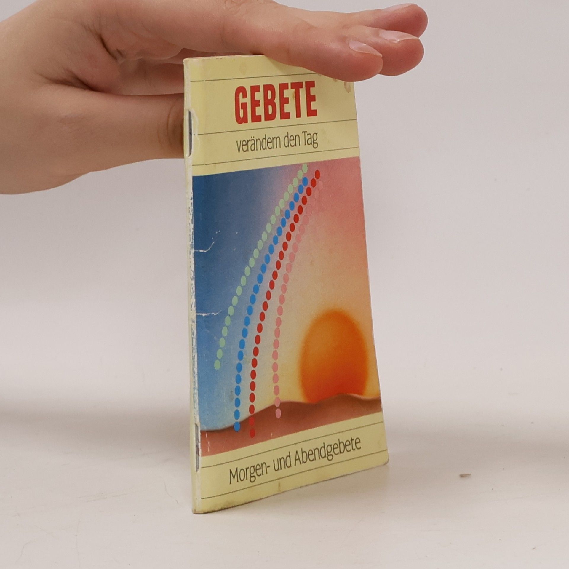 Gebete verändern den Tag