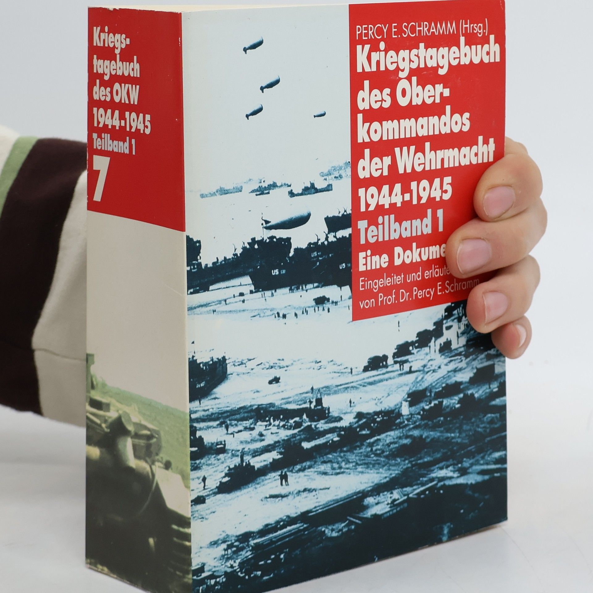Kriegstagebuch des Oberkommandos der Wehrmacht 1944-1945. Teilband 1. 7