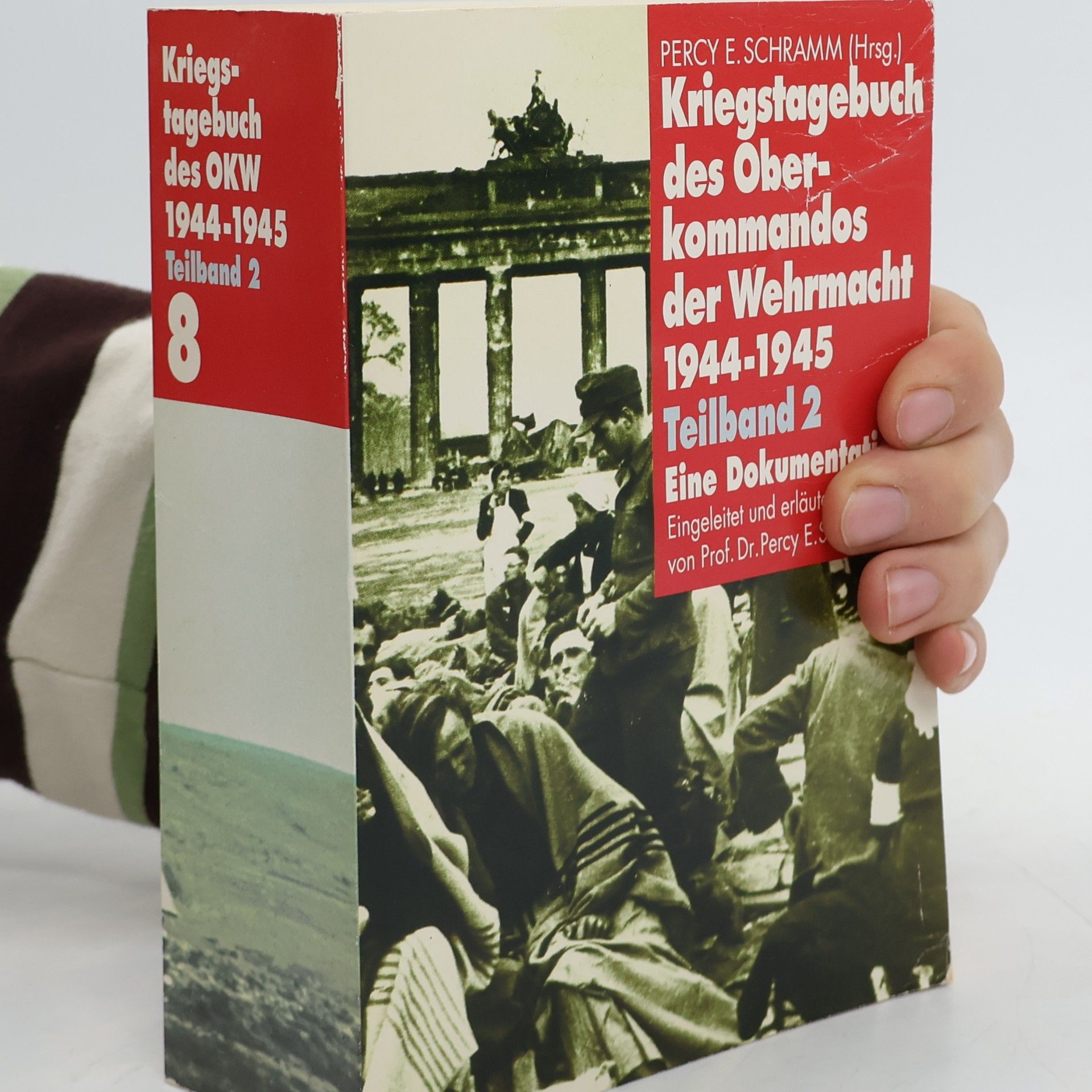 Kriegstagebuch des Oberkommandos der Wehrmacht 1944-1945. Teilband 2. 8