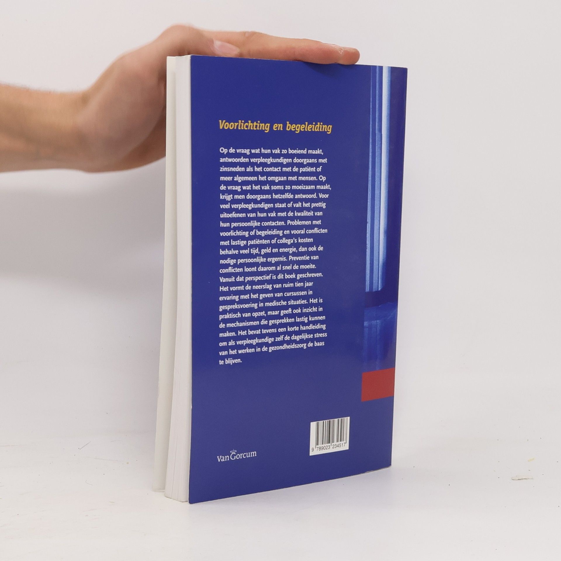 Harry B.M. van de Wiel Voorlichting en begeleiding: communicatieve vaardigheden voor verpleegkundigen