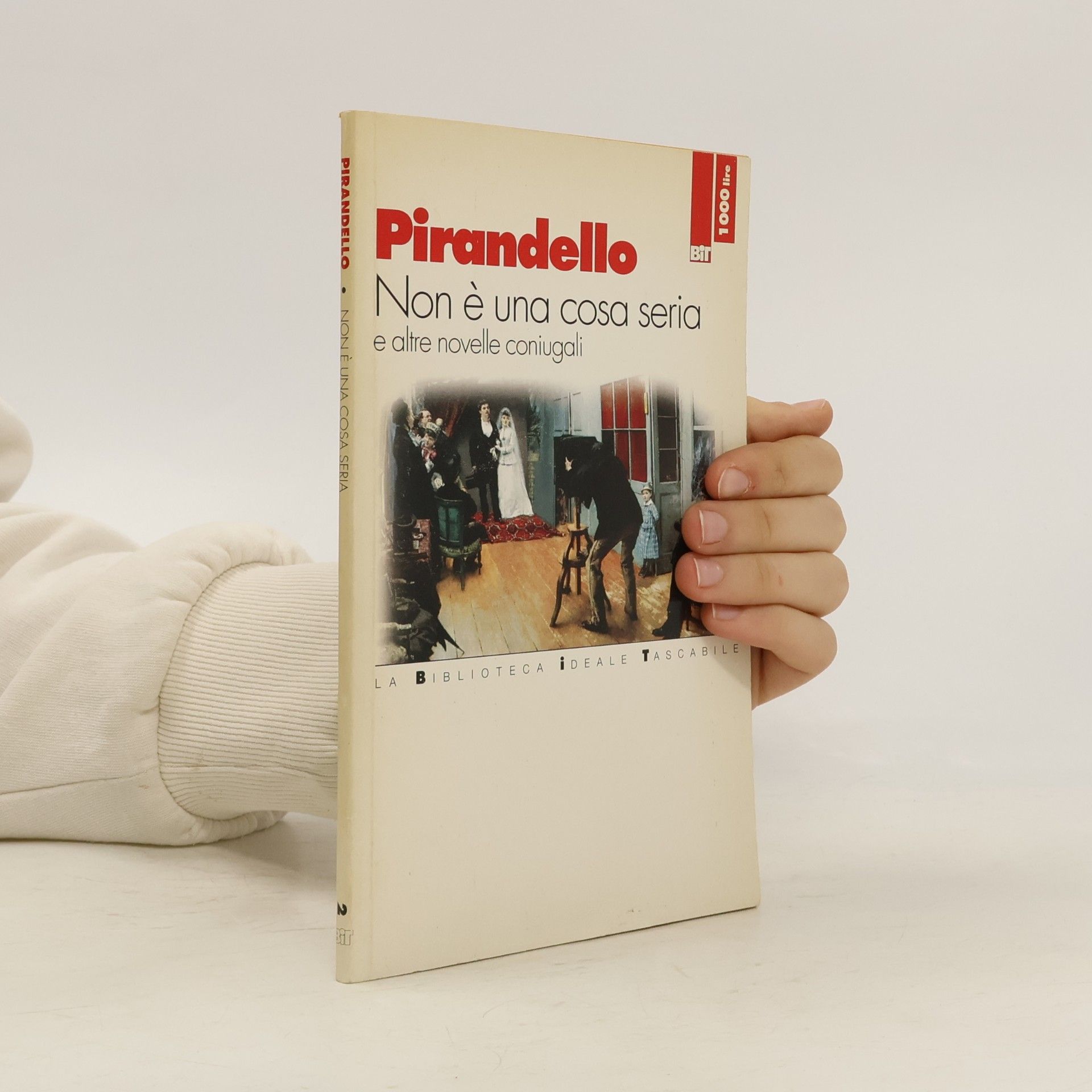 Luigi Pirandello Non è una cosa seria