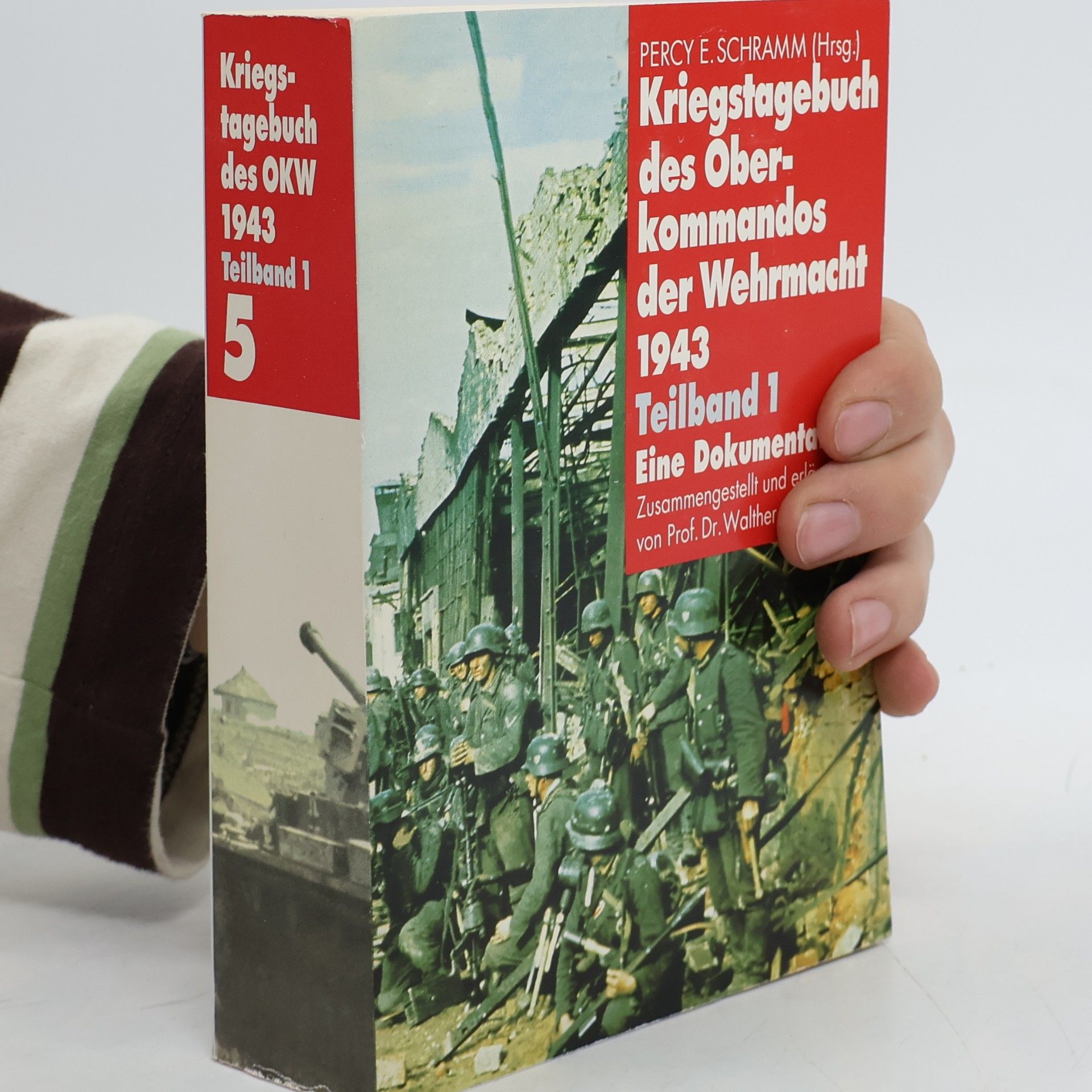 Kriegstagebuch des Oberkommandos der Wehrmacht 1943. Teilband 1. 5