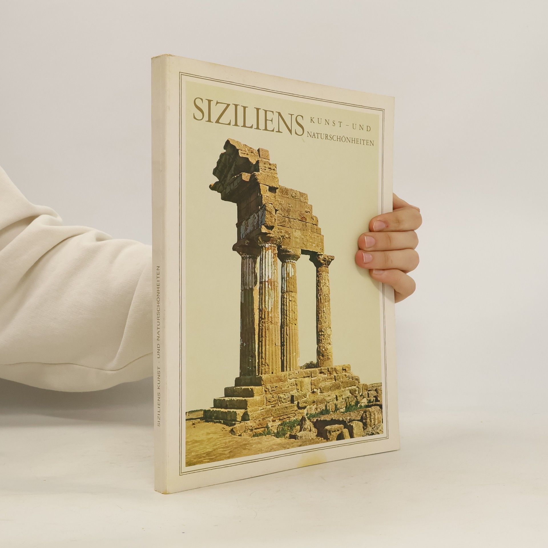 Siziliens. Kunst und Naturschönheiten